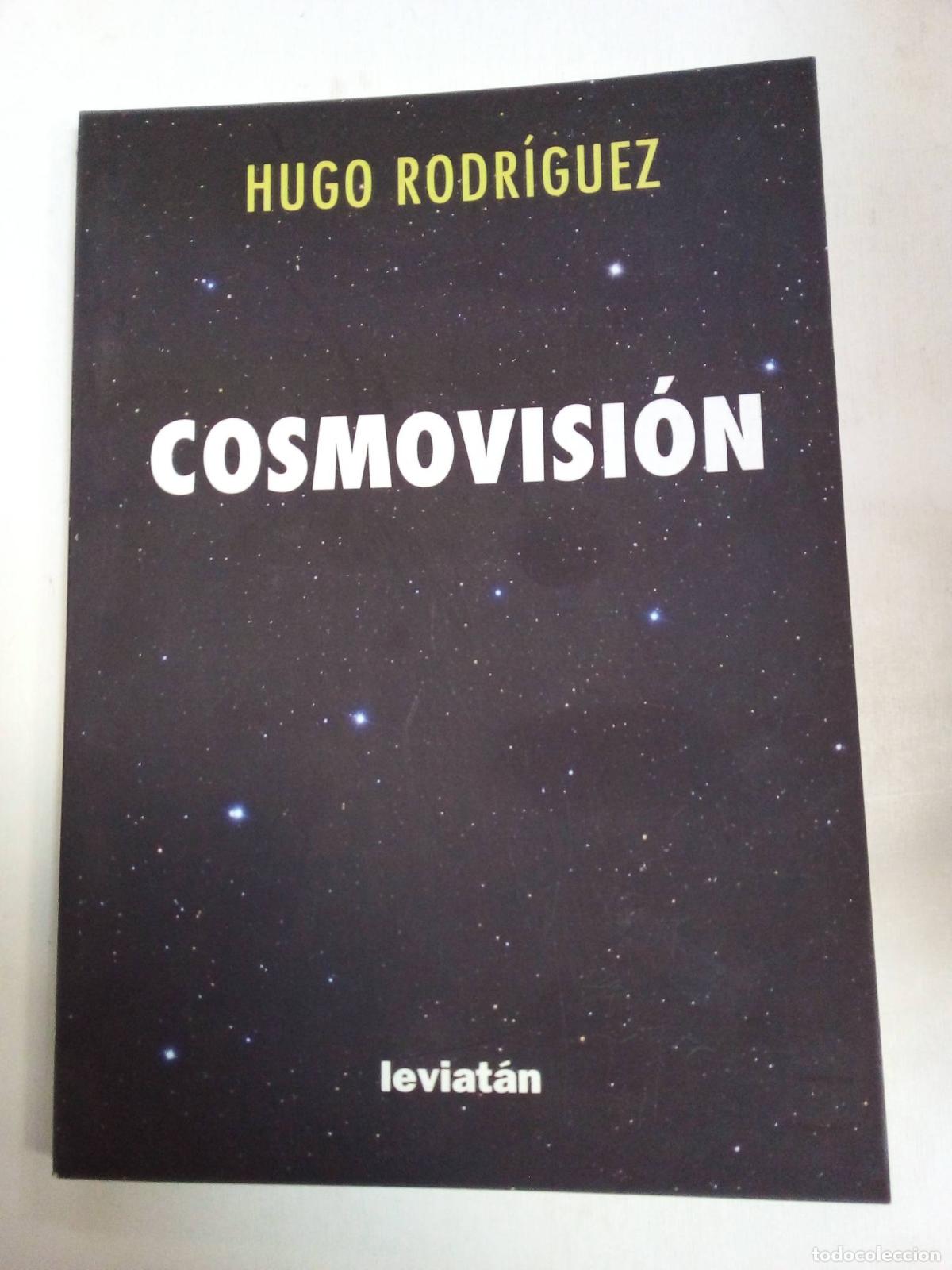 Libros: Cosmovisi&oacute;n - Hugo Rodr&iacute;guez - Foto 1