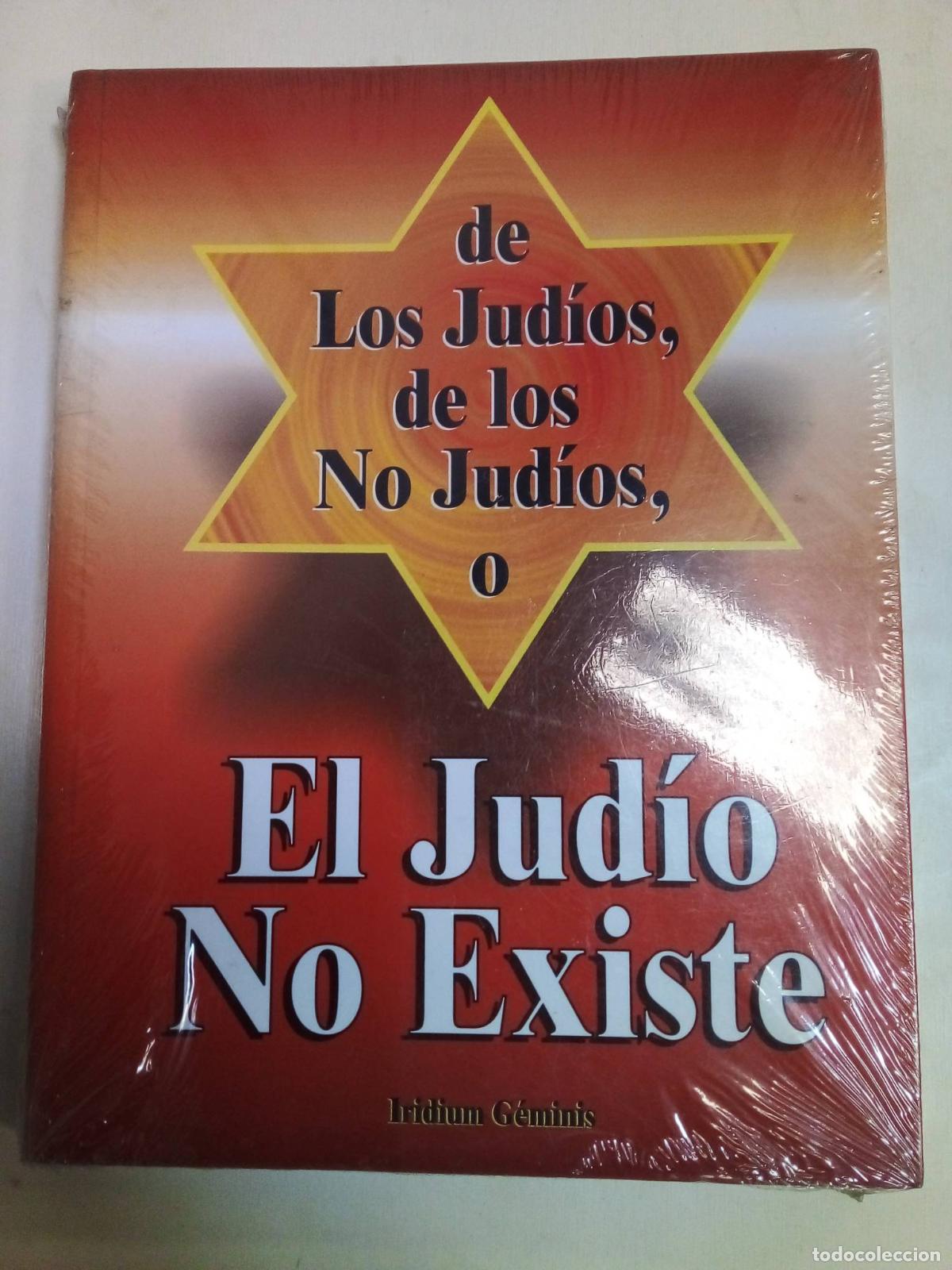 Libros: El Jud&iacute;o No Existe - Iridium G&eacute;minis - Foto 1