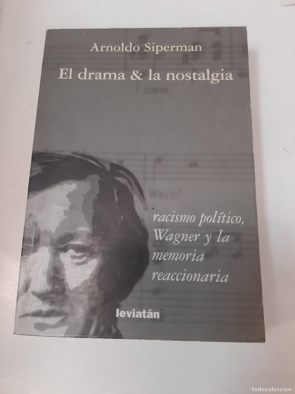 Libros: La Drama & La Nostalgia - Arnoldo Siperman - Foto 1