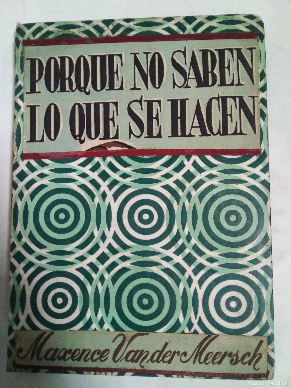 Livros em segunda m&atilde;o: Porque No Saben Los Que Se Hacen - Meersch