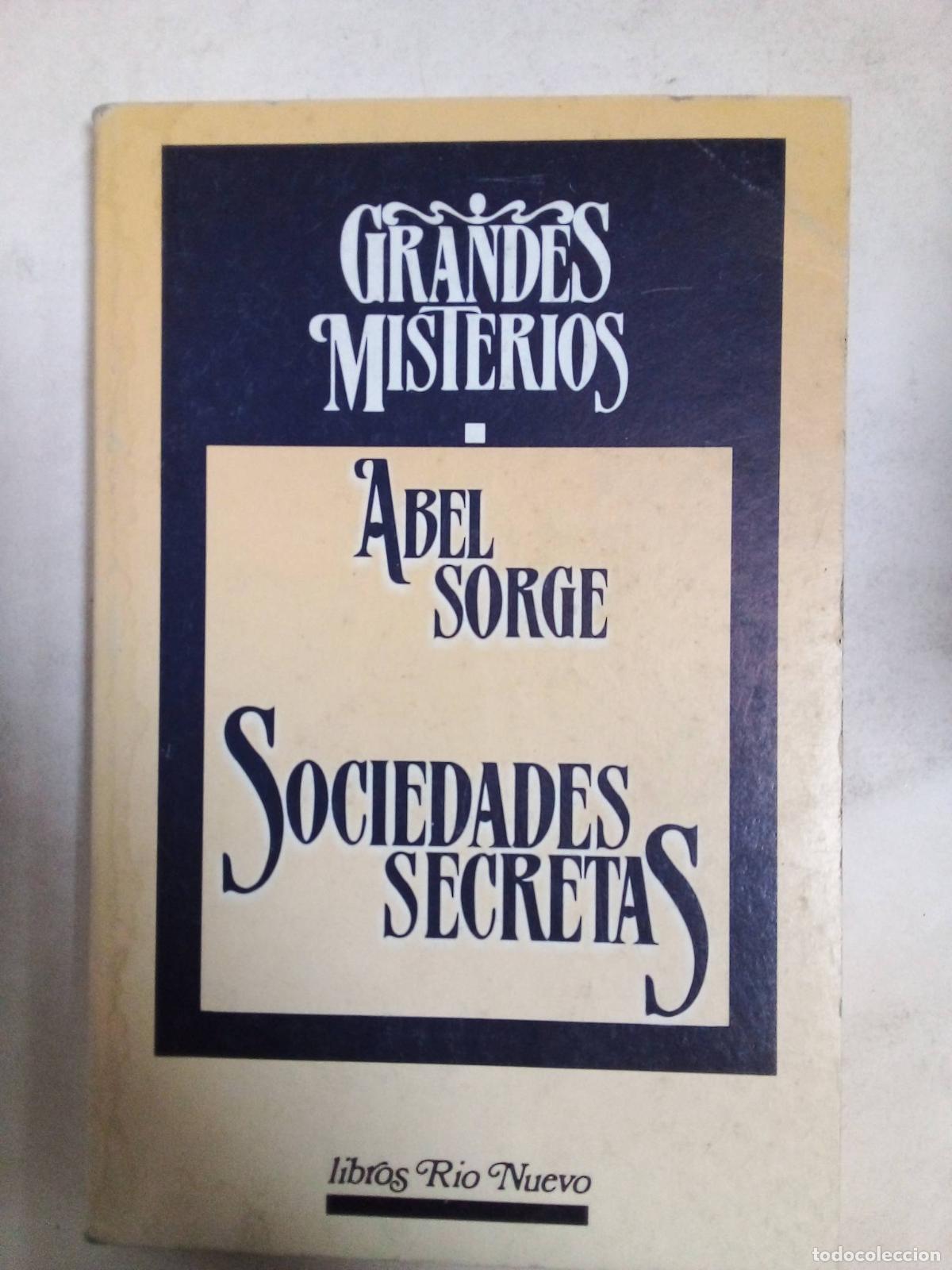 Libros: Sociedades Secretas - Abel Jorge - Foto 1