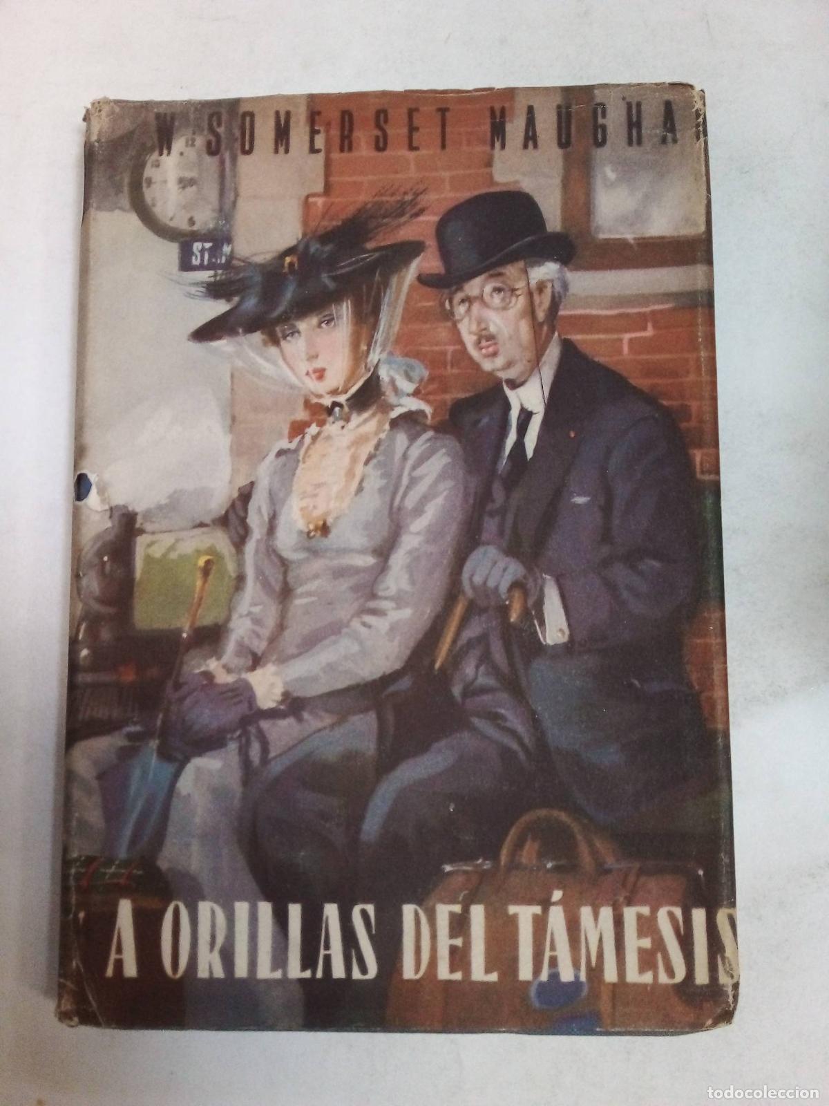 Libros: A Orillas Del T&aacute;mesis - W. SomerMaughan - Foto 1