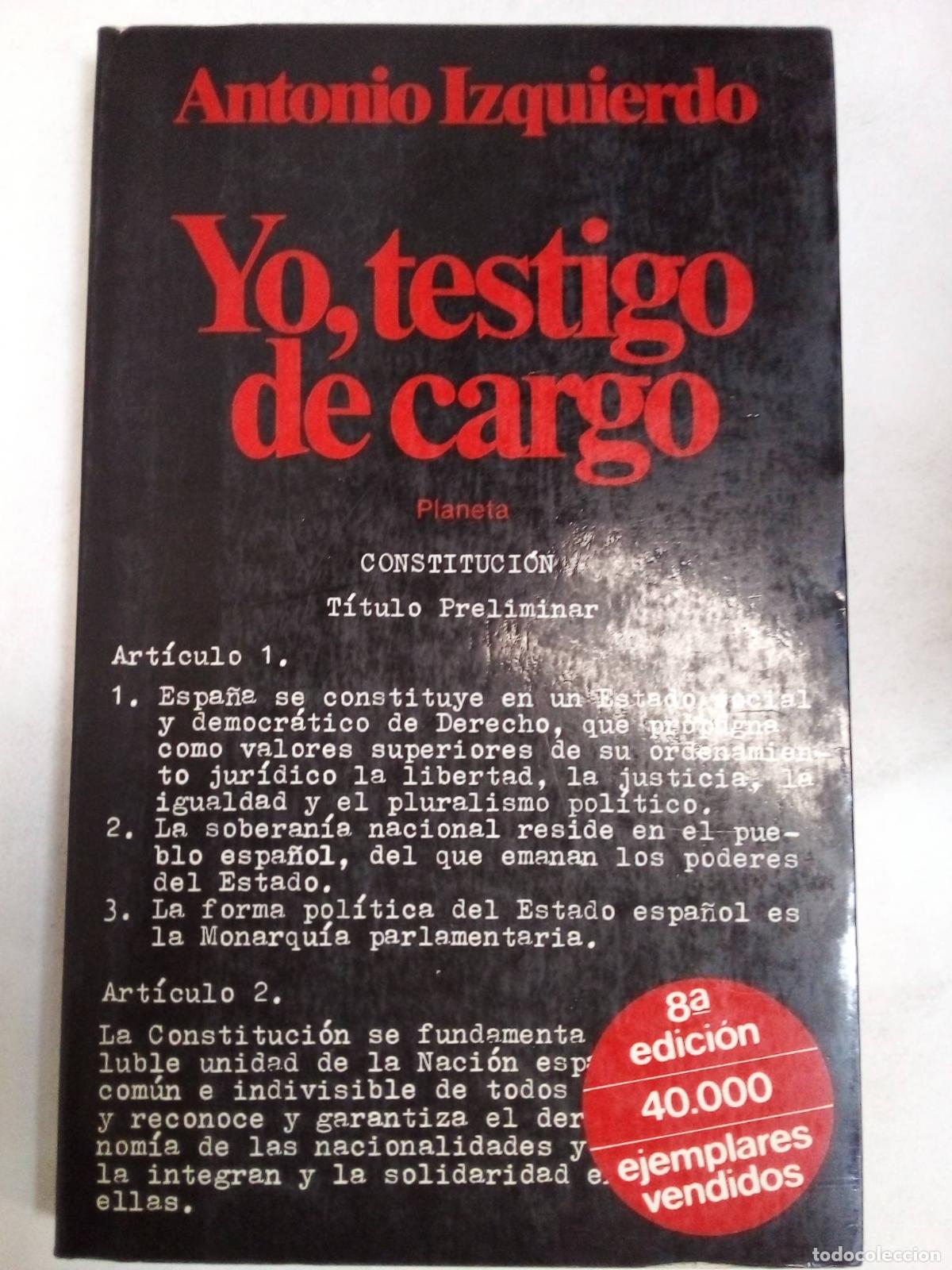 Libros: Yo, Testigo De Cargo - Antonio Izquierdo - Foto 1