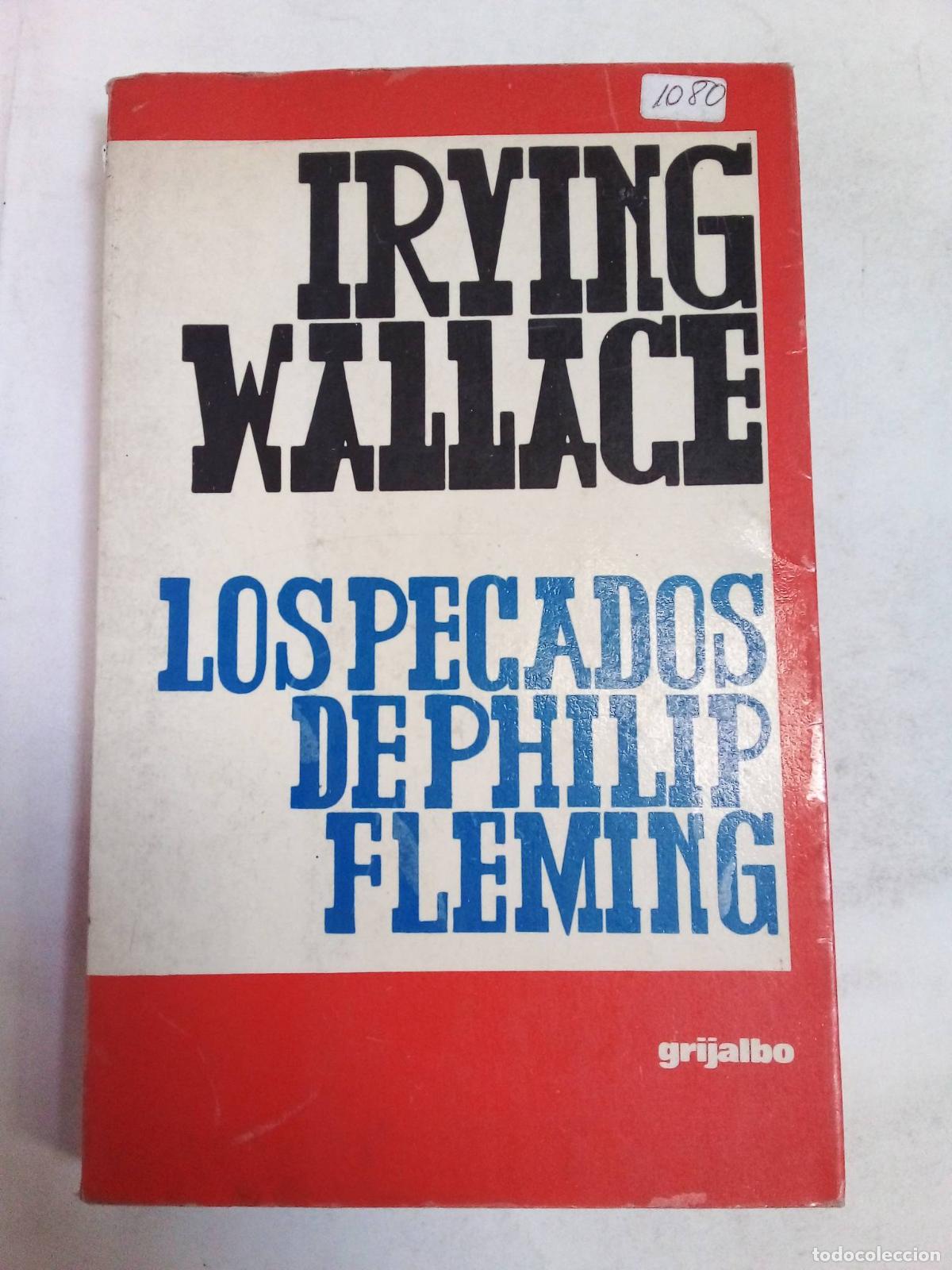Libros: Los Pecados De Phillip Fleming - Irving Wallace - Foto 1