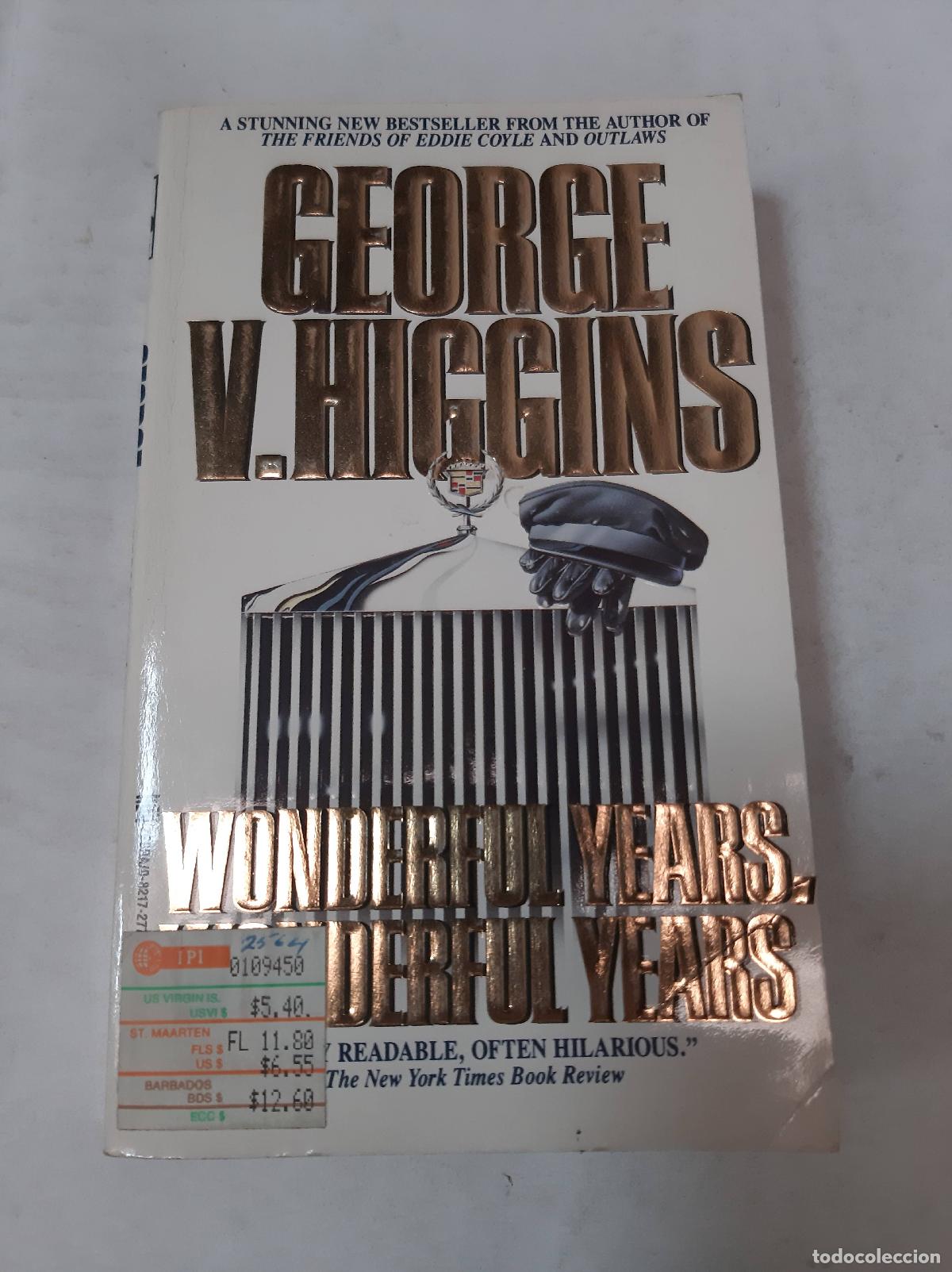 Libros: Wonderful Years Derful Years - George V. Higgins - Foto 1
