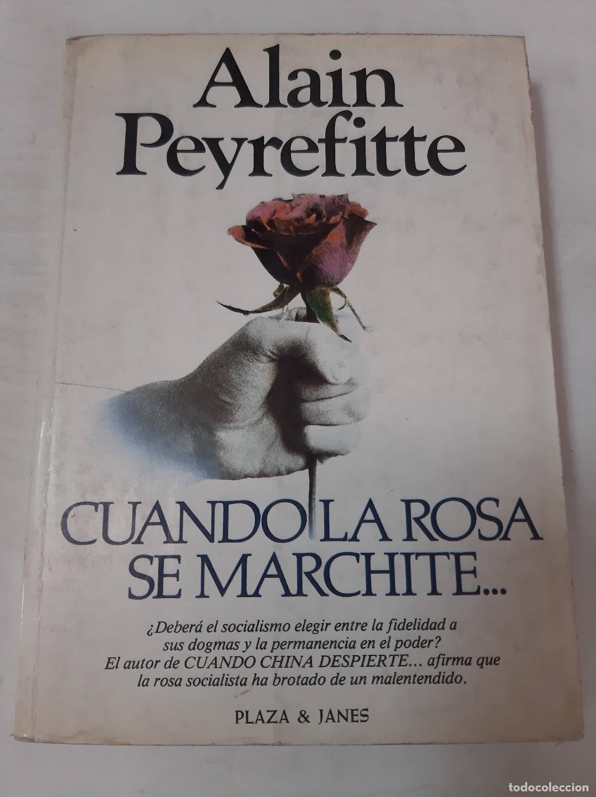Libros: Cuando La Rosa Se Marchite - Alain Peyrefitte - Foto 1