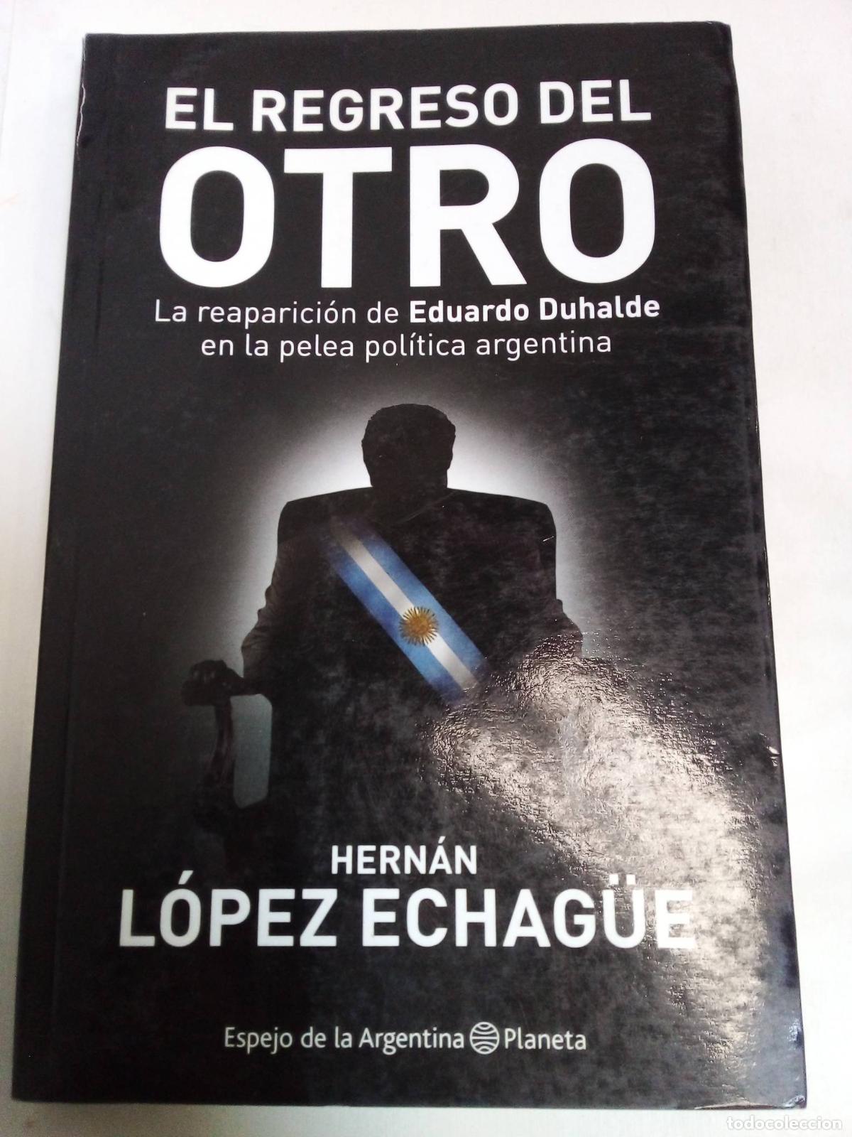 Libros: El Regreso Del Otro - Lopez Echague - Foto 1