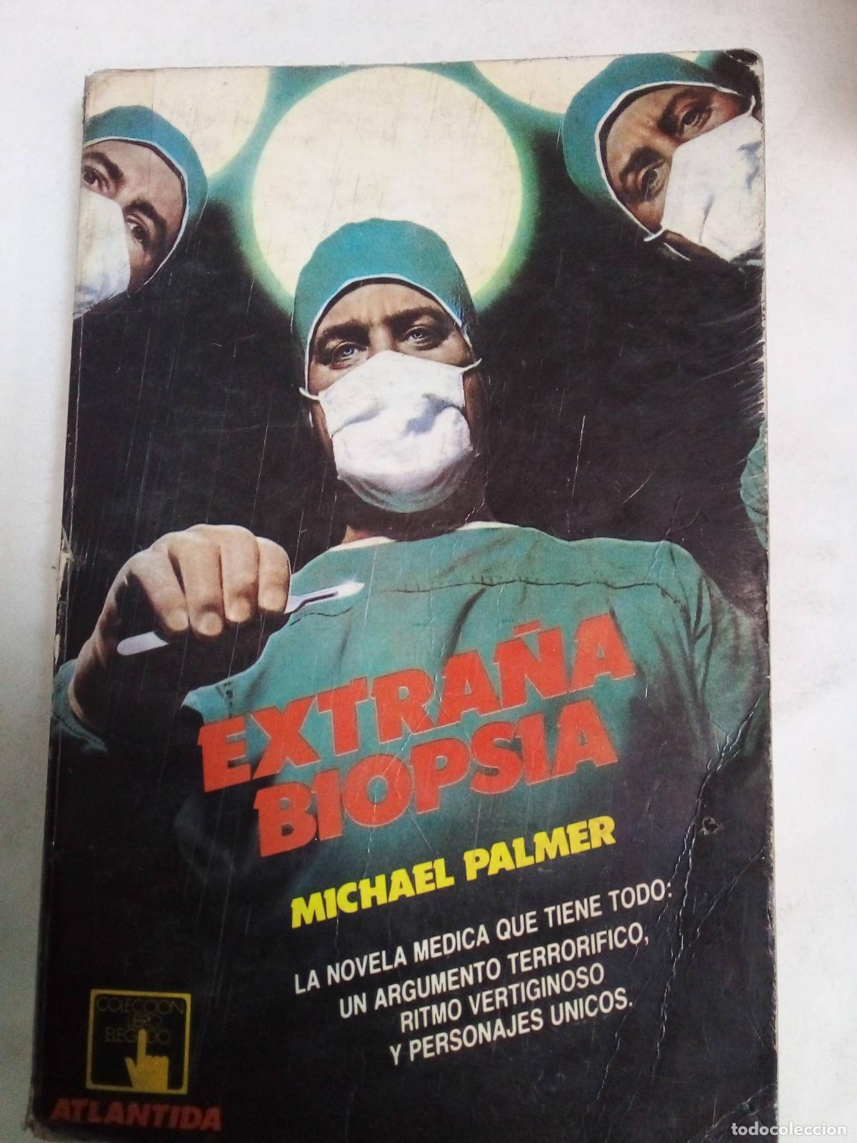Libros: Extra&ntilde;a Biopsia - Michael Palmer - Foto 1