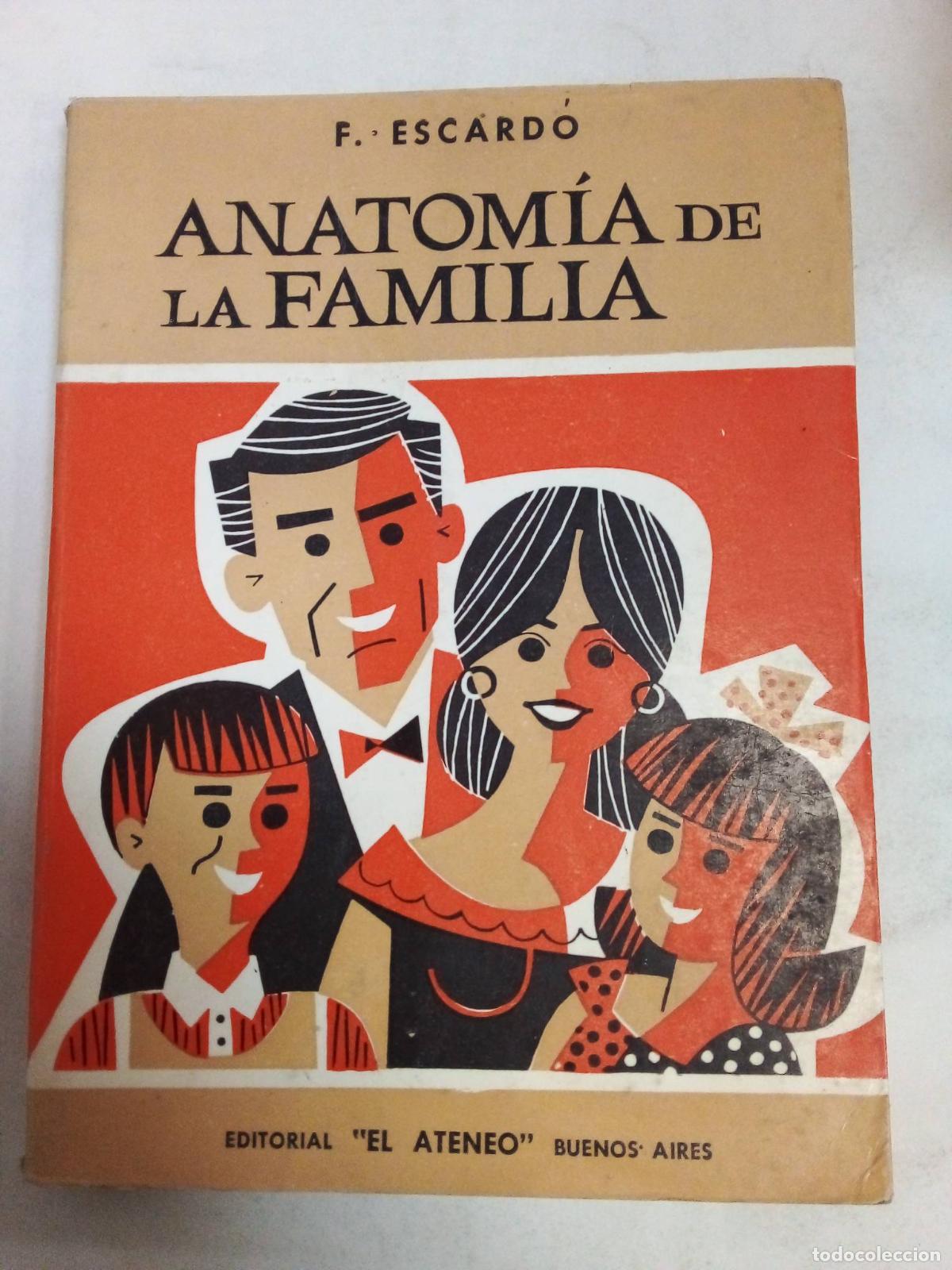 Libri di seconda mano: Anatom&iacute;a De La Familia - F. Escard&oacute;