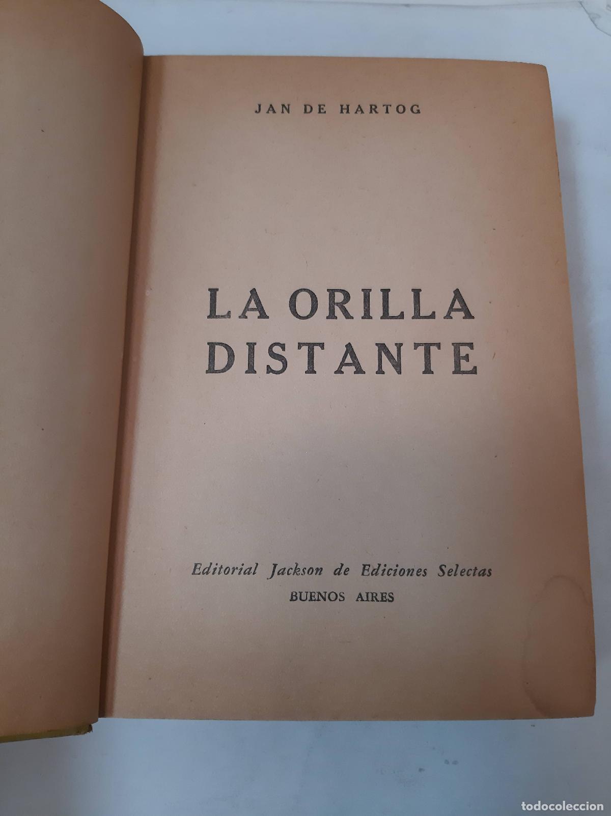 Libros: La Orilla Distante - Jan De Hartog - Foto 1