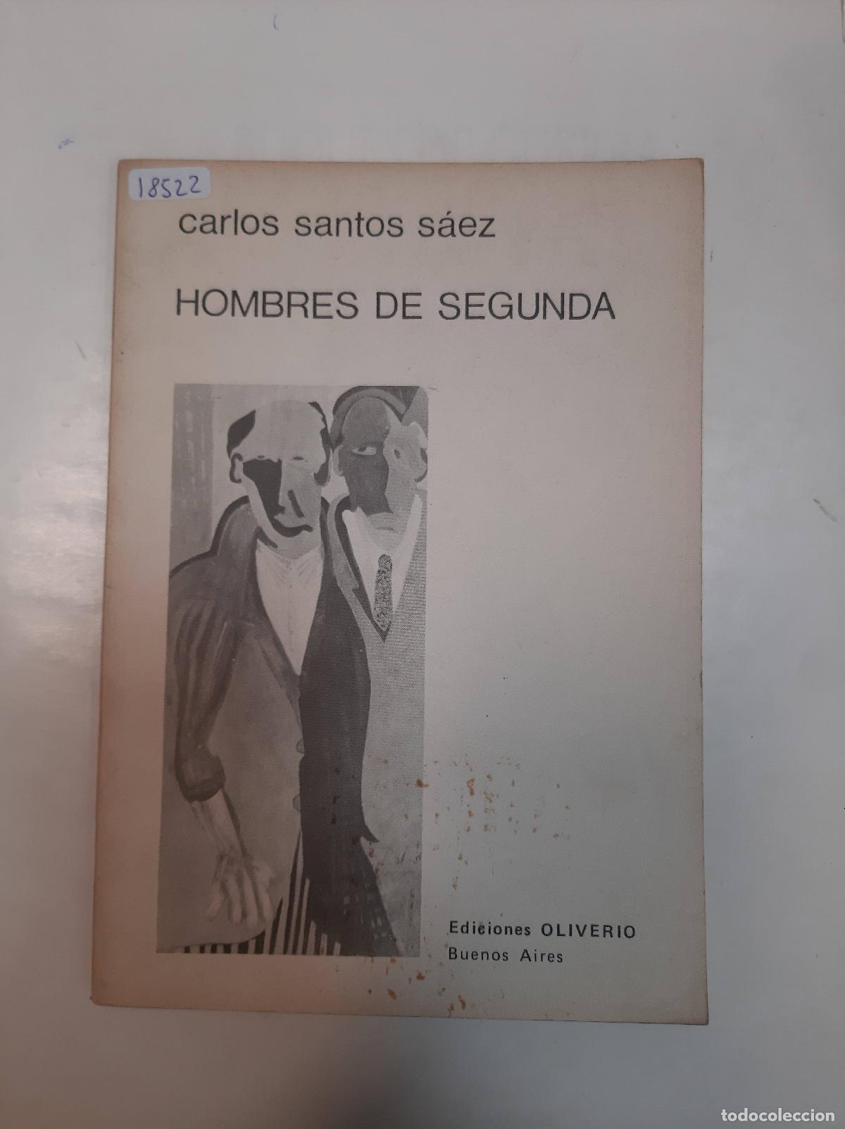 Libri di seconda mano: Hombres De Segunda - Carlos Santos Saez