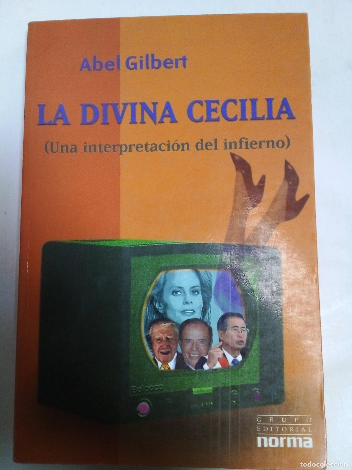 Libros: La Divina Cecilia - Abel Gilbert - Foto 1