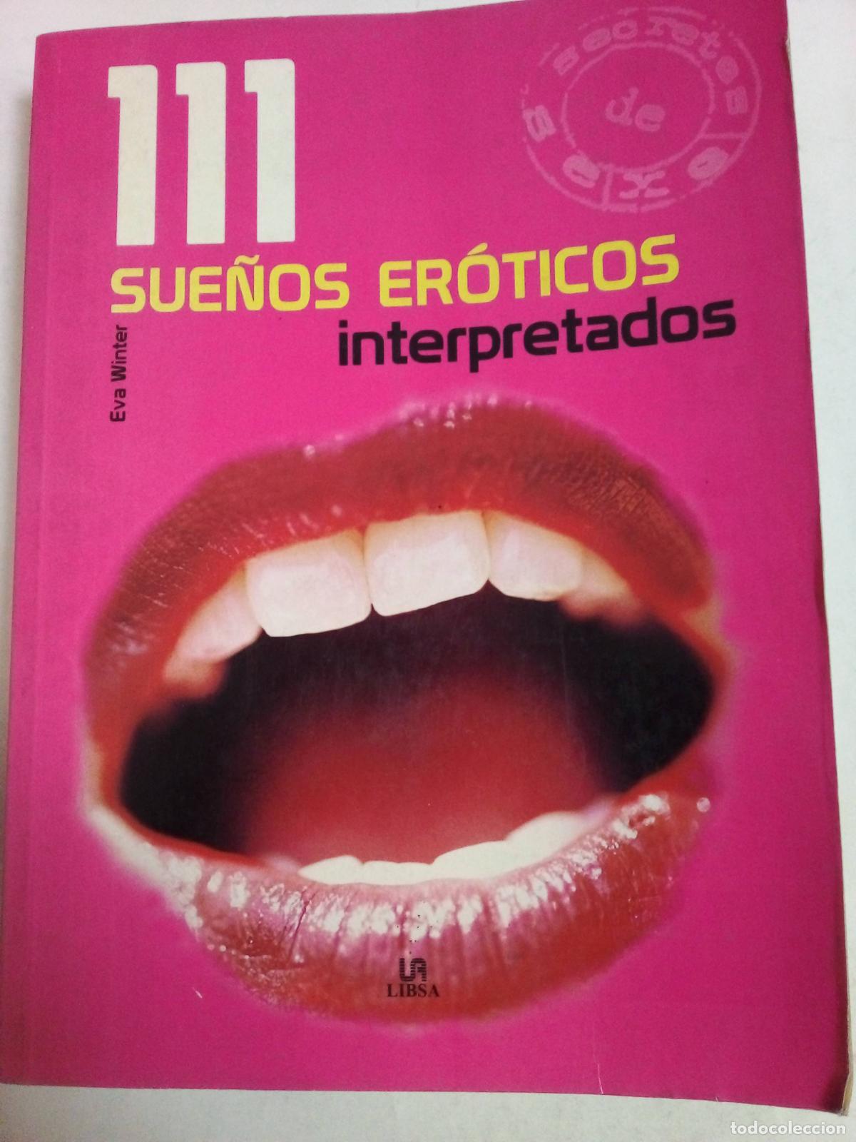 Libros: 111 Sue&ntilde;os Er&oacute;ticosinterpretados - Eva Winter - Foto 1