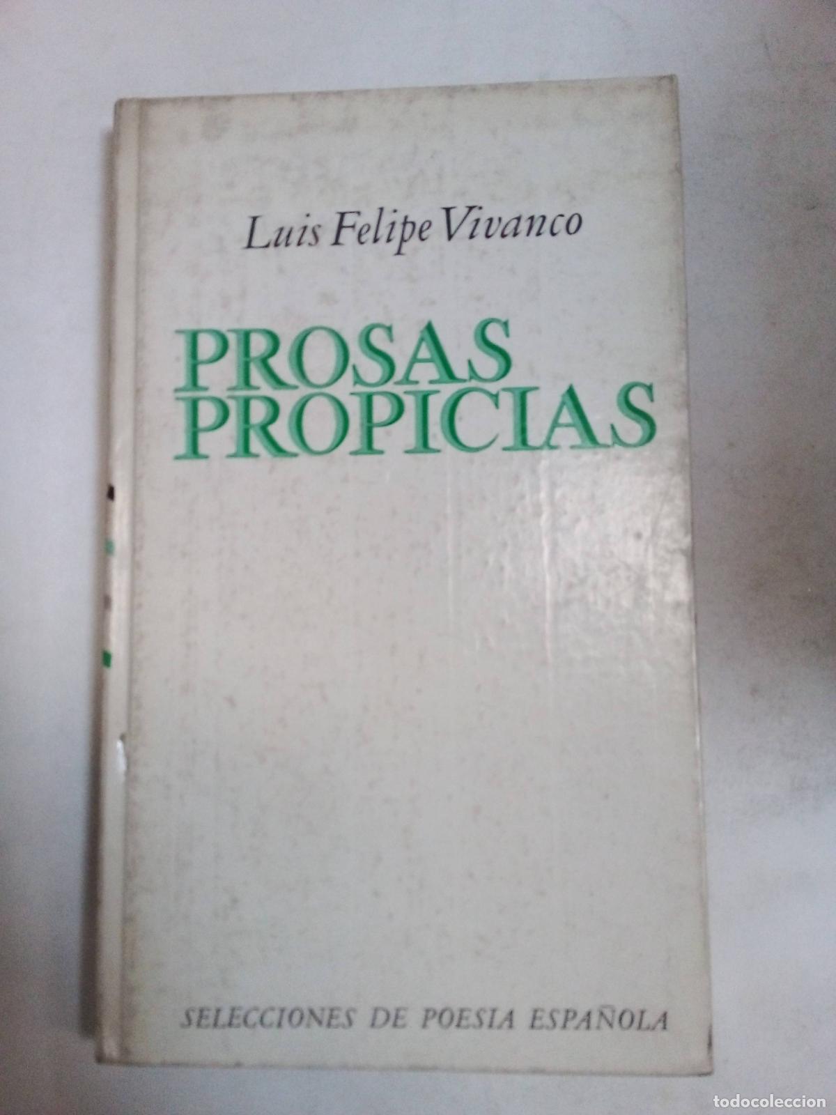 Libros: Prosas Propicias - Luis Felipe Vivanco - Foto 1