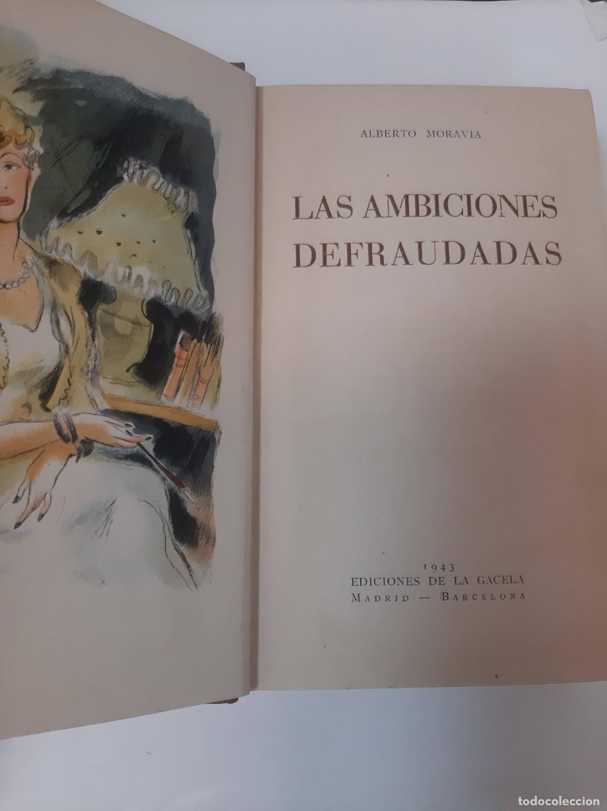 Libros: Las Ambiciones Defraudadas - Alberto Moravia - Foto 1