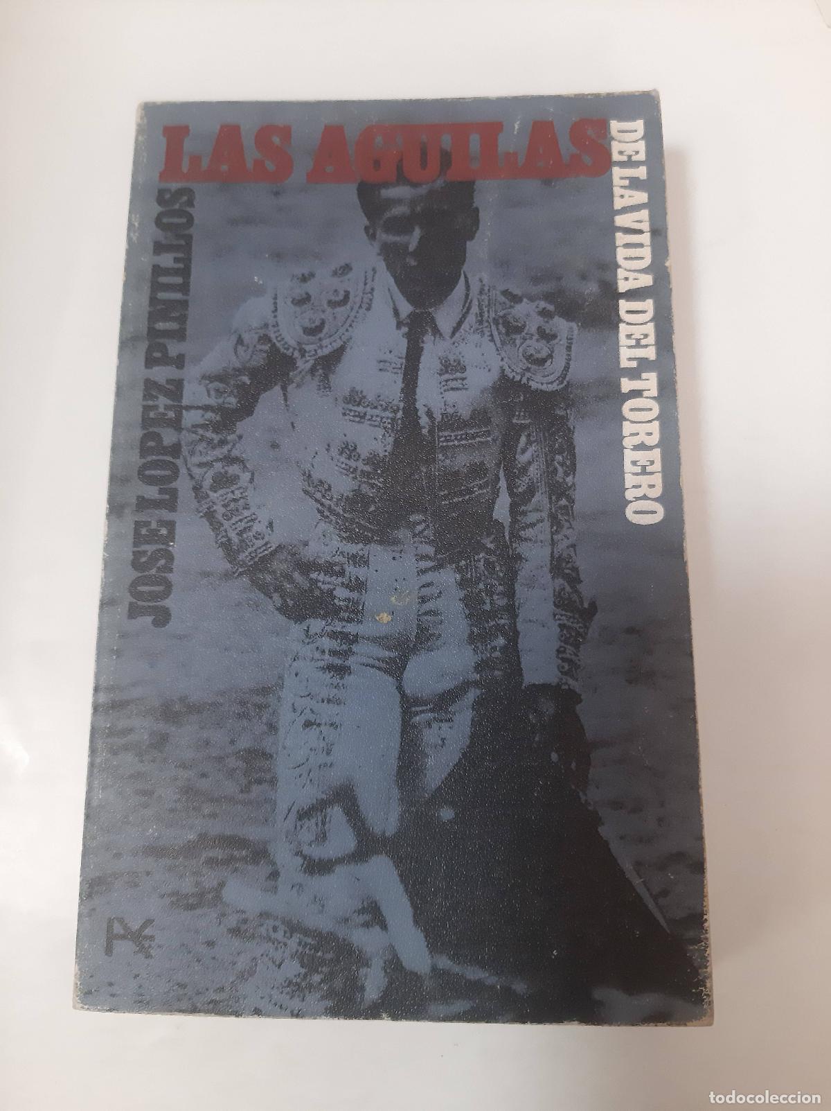 B&uuml;cher: Las Aguilas - Jose Lopez Pinillos