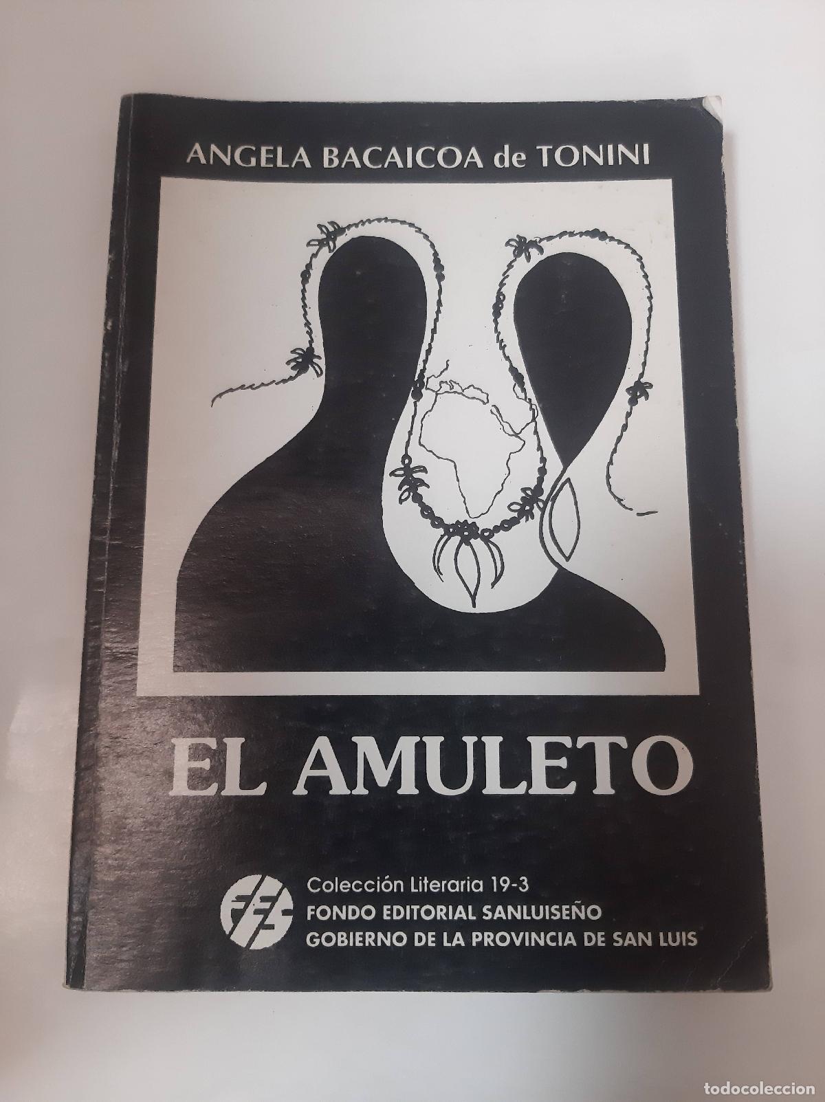 Libros: El Amuleto - Angela Bacaicoa De Tonini - Foto 1