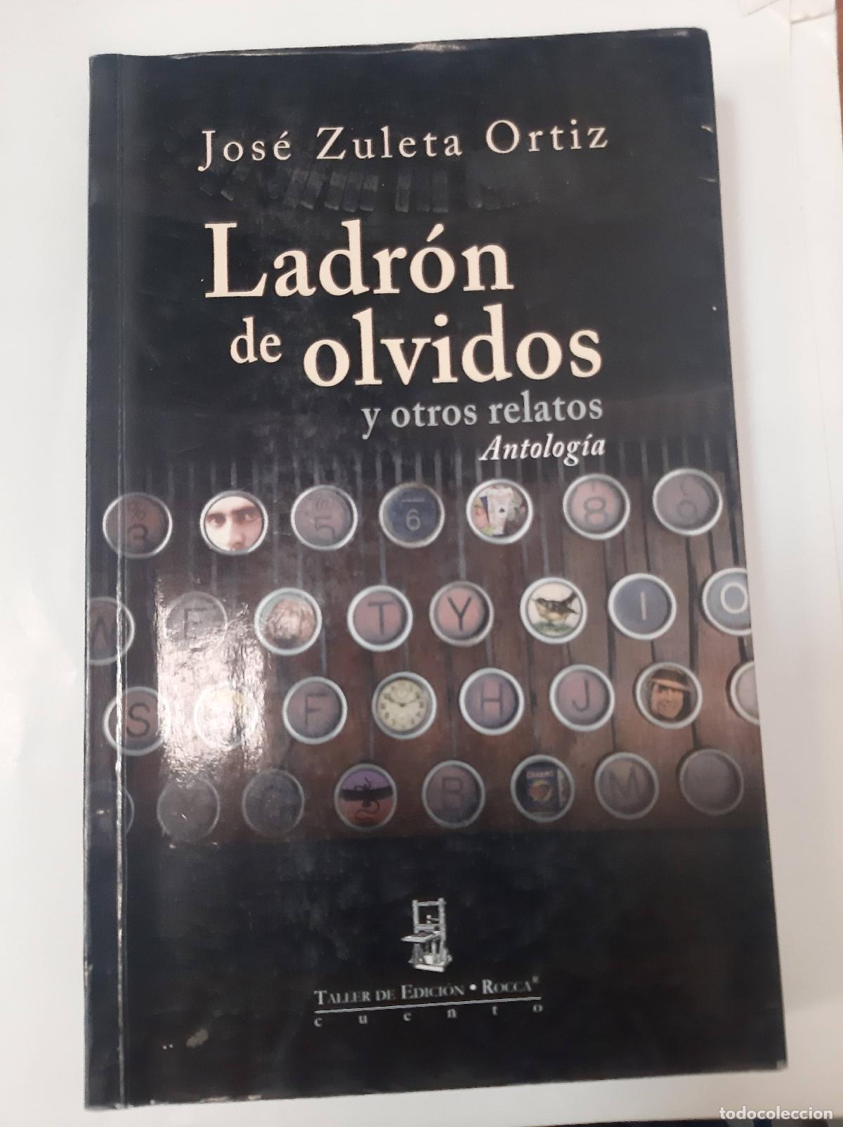 Libros: Ladron De Olvidos - Jose Zuleta Ortiz - Foto 1