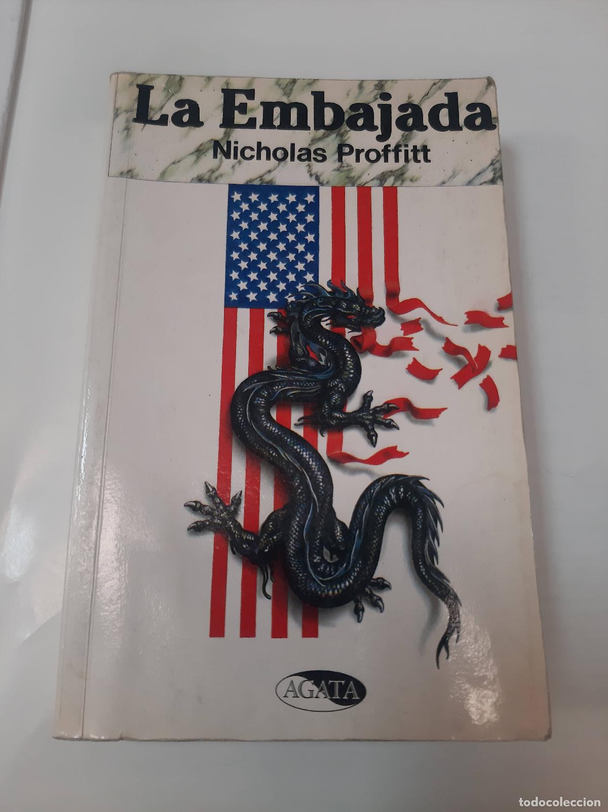 Libros: La Embajada - Nicholas Proffit - Foto 1