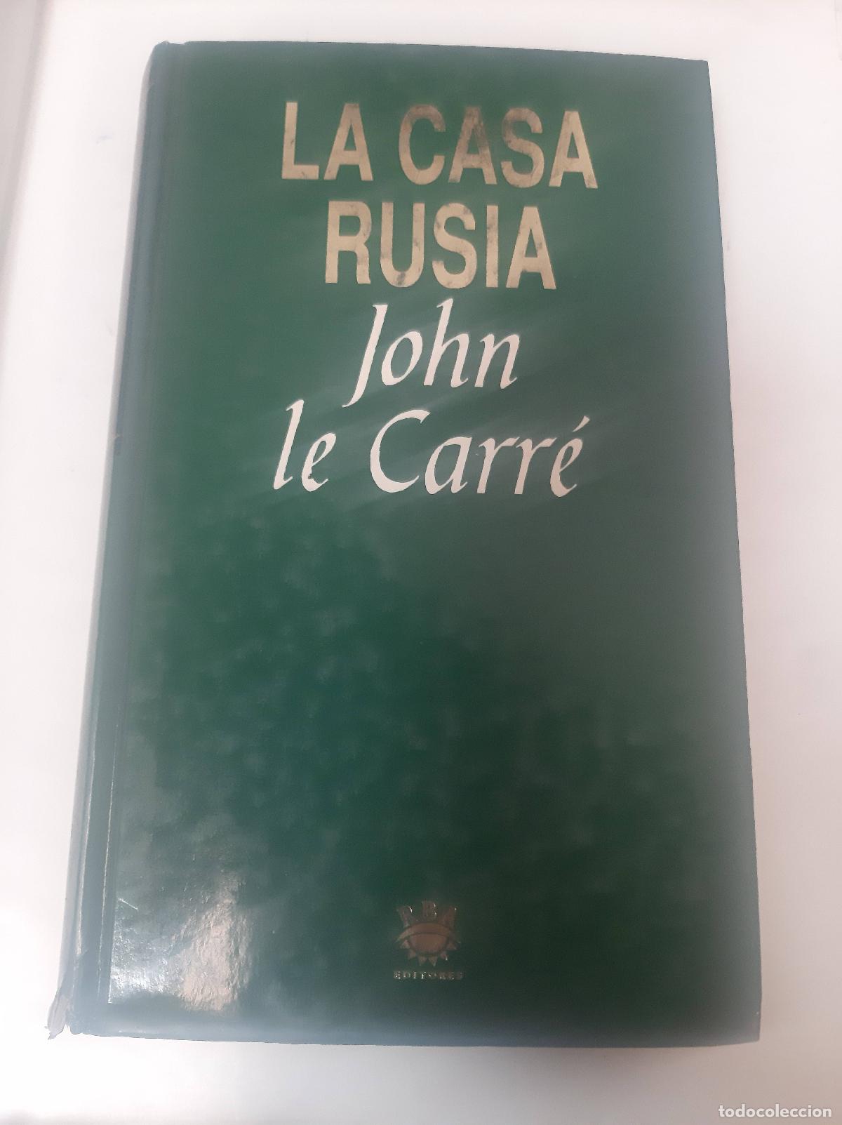 Libros: La casa Rusia - John Le Carre - Foto 1