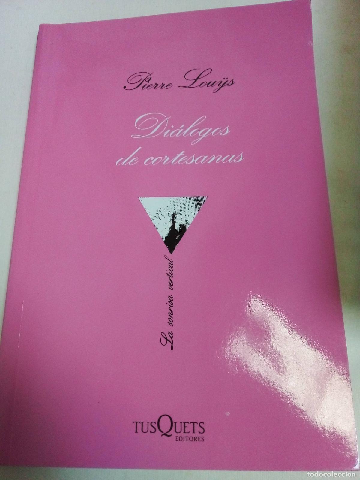 Libros: Di&aacute;logos De Cortesanas - Pierre Louys - Foto 1