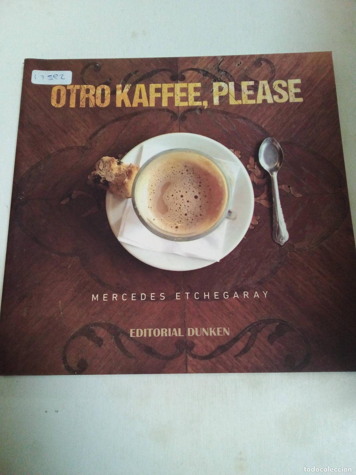 Libros: Otro Kaffee, Please - Mercedes Etchegaray - Foto 1