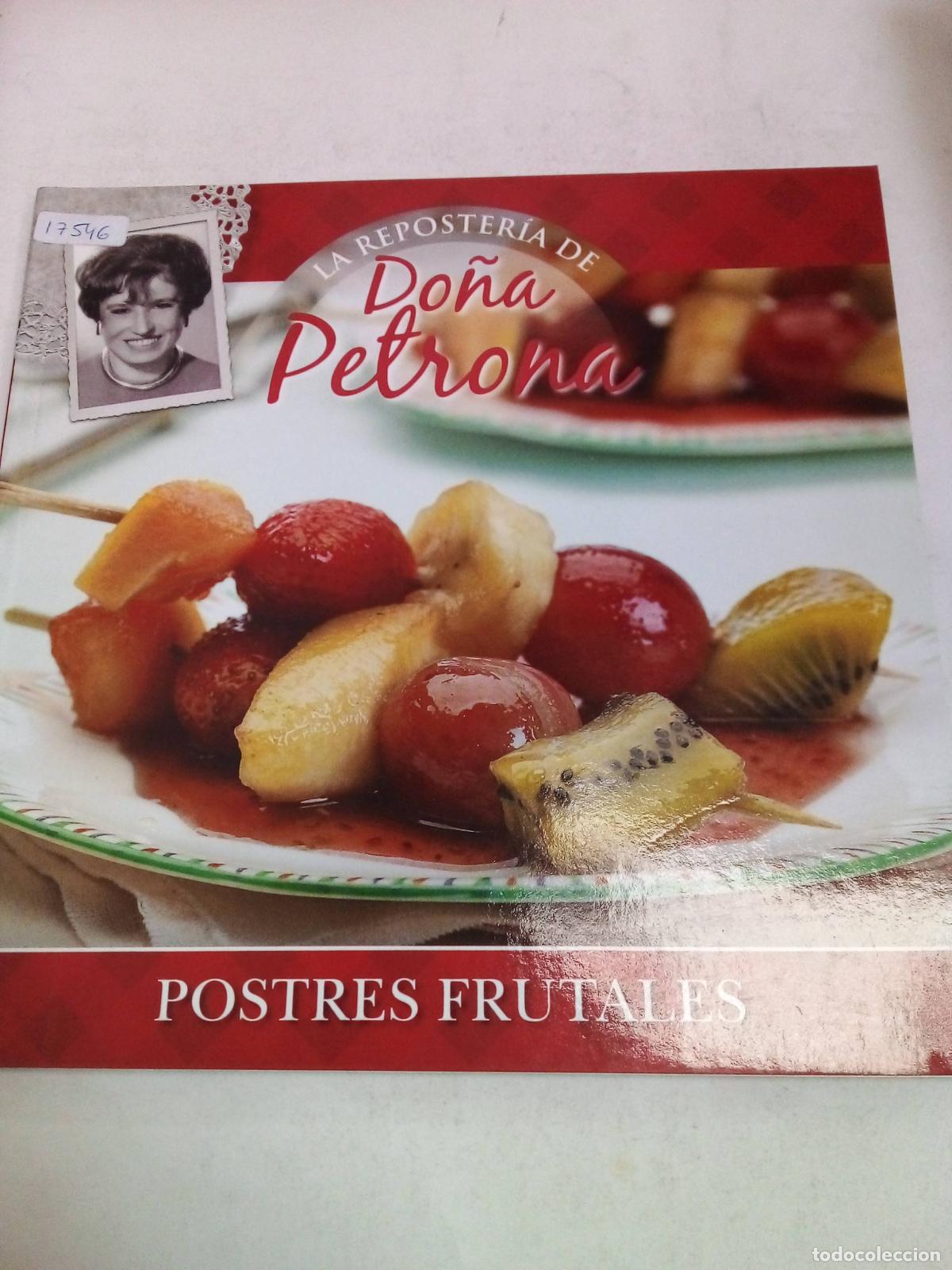 Libri di seconda mano: La Reposter&iacute;a De Do&ntilde;a Petrona- Postres Frutales - Do&ntilde;a Petrona