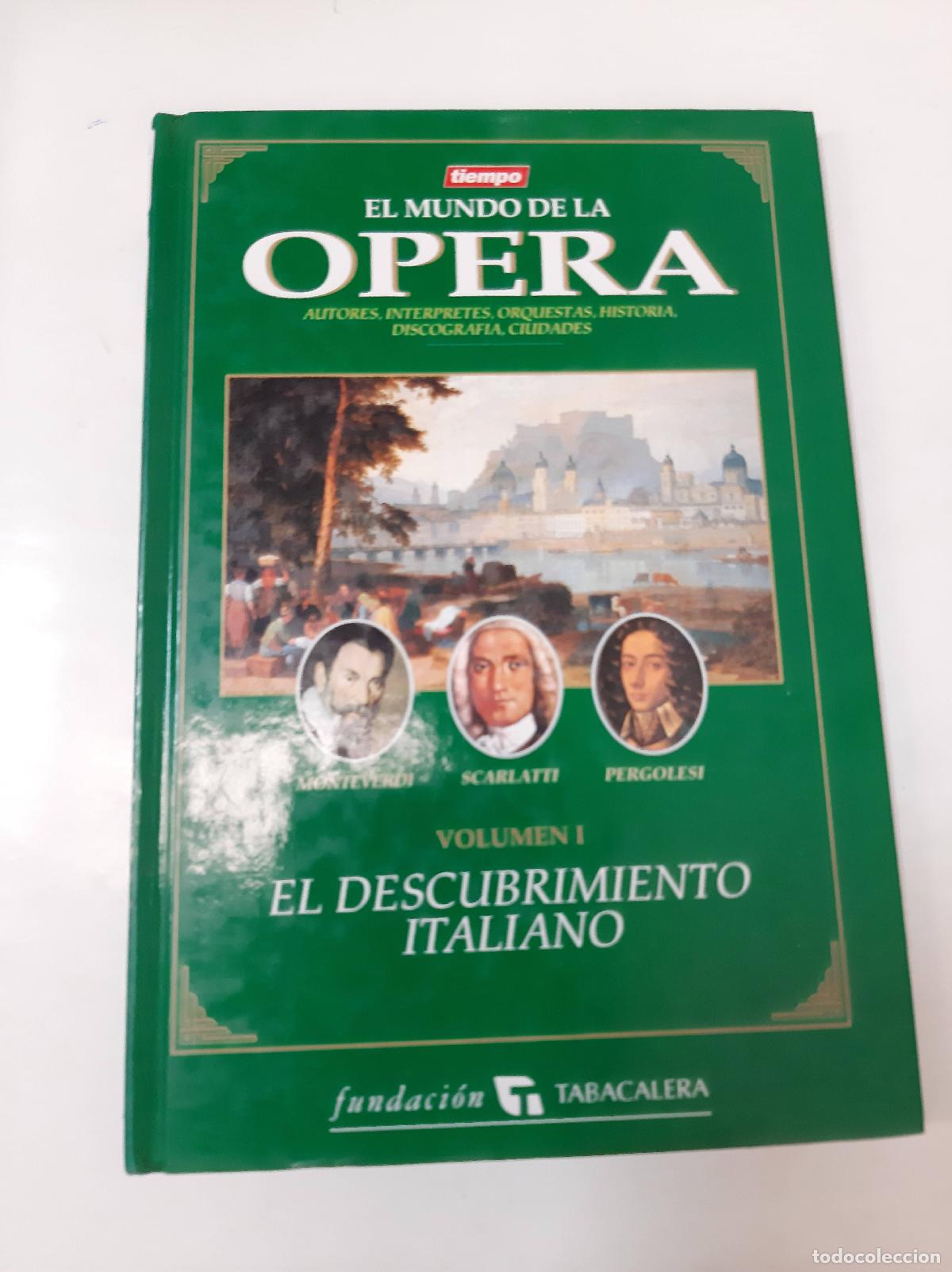 Libri di seconda mano: El Mundo De La Opera - El Descubrimiento Italiano - Varios Autores