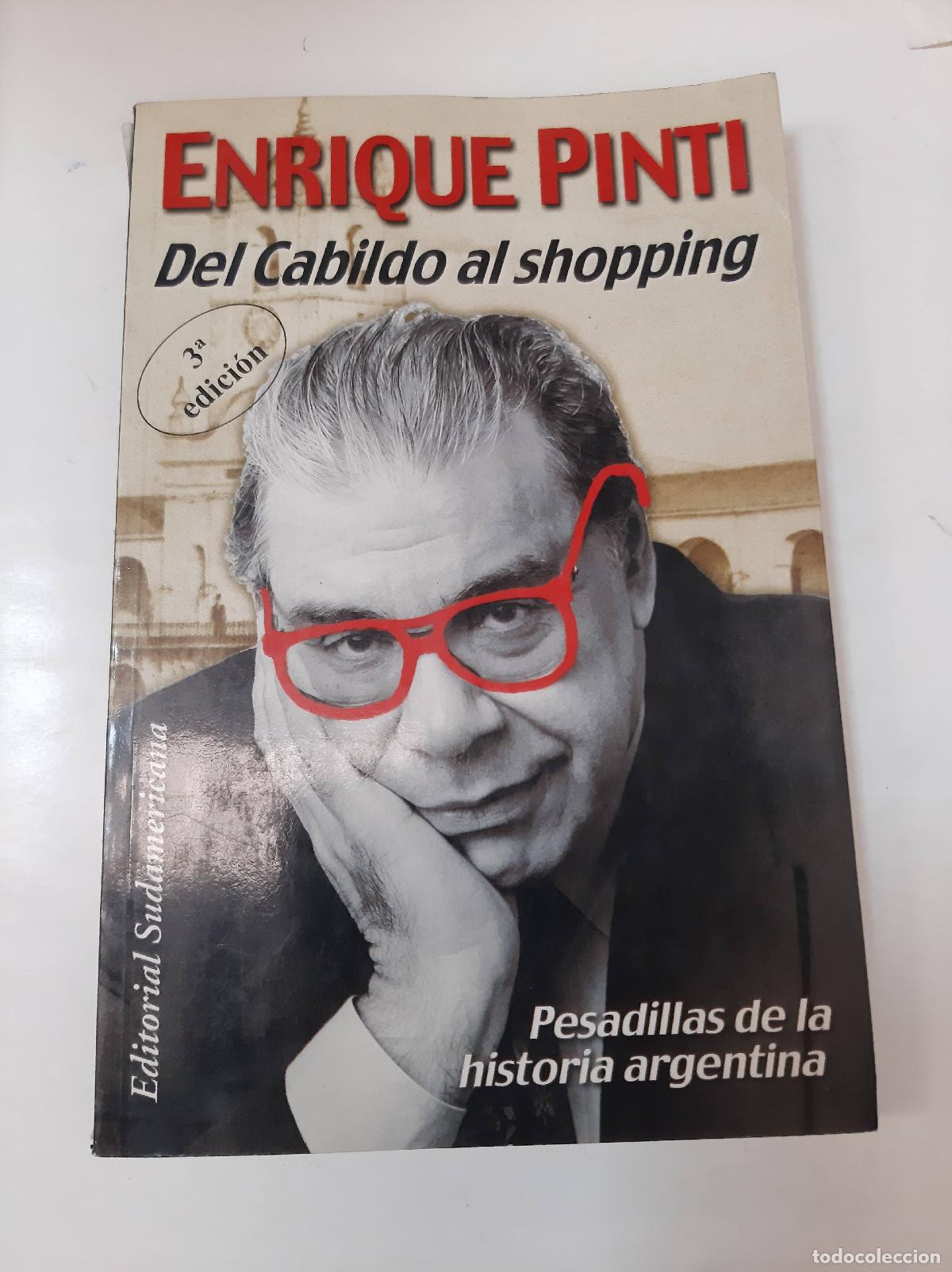 Libros: Del Cabildo Al Shopping - Enrique Pinti - Foto 1