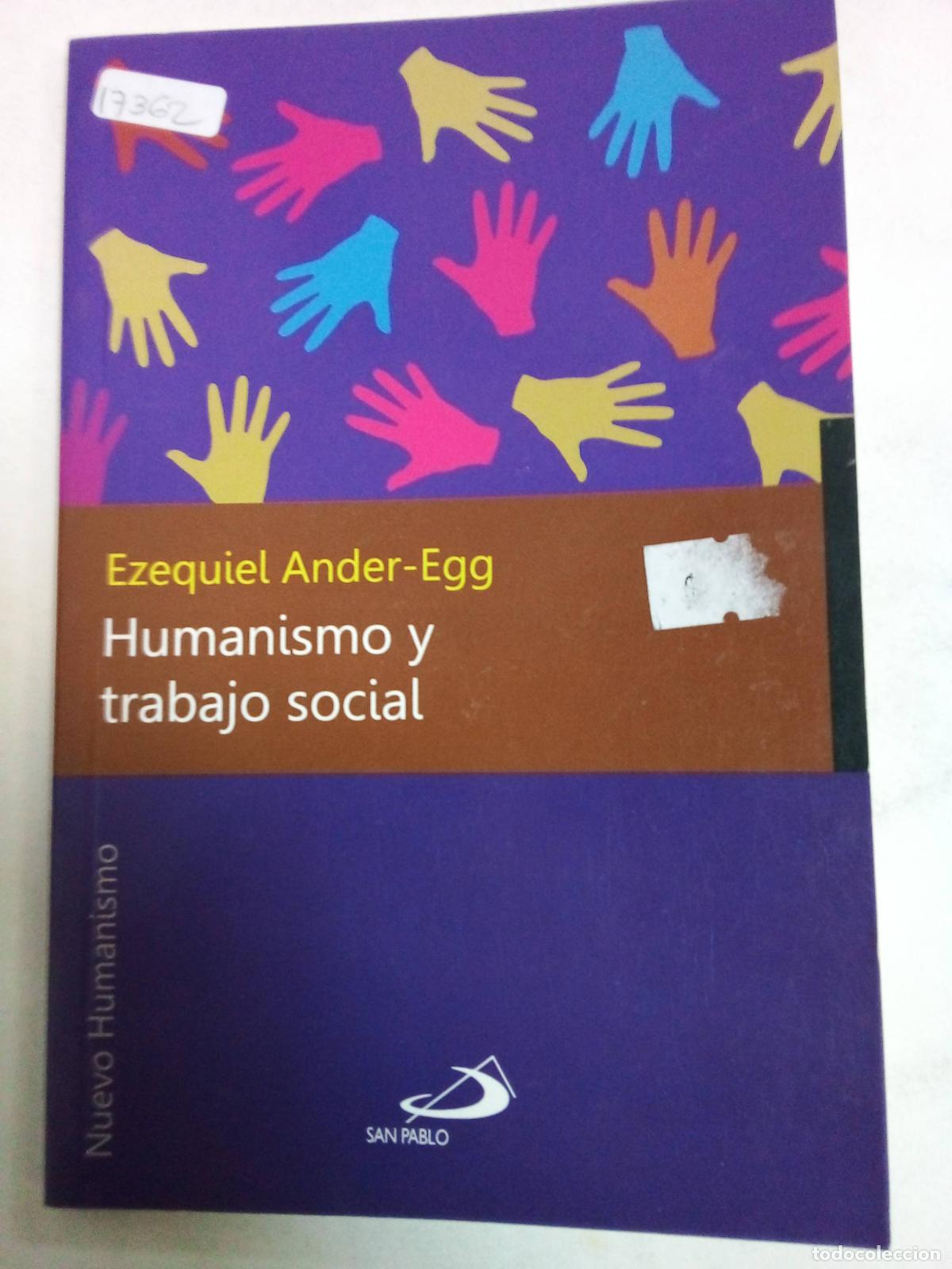 Libros: Humanismo Y Trabajo Social - Ezequiel Ander - Foto 1