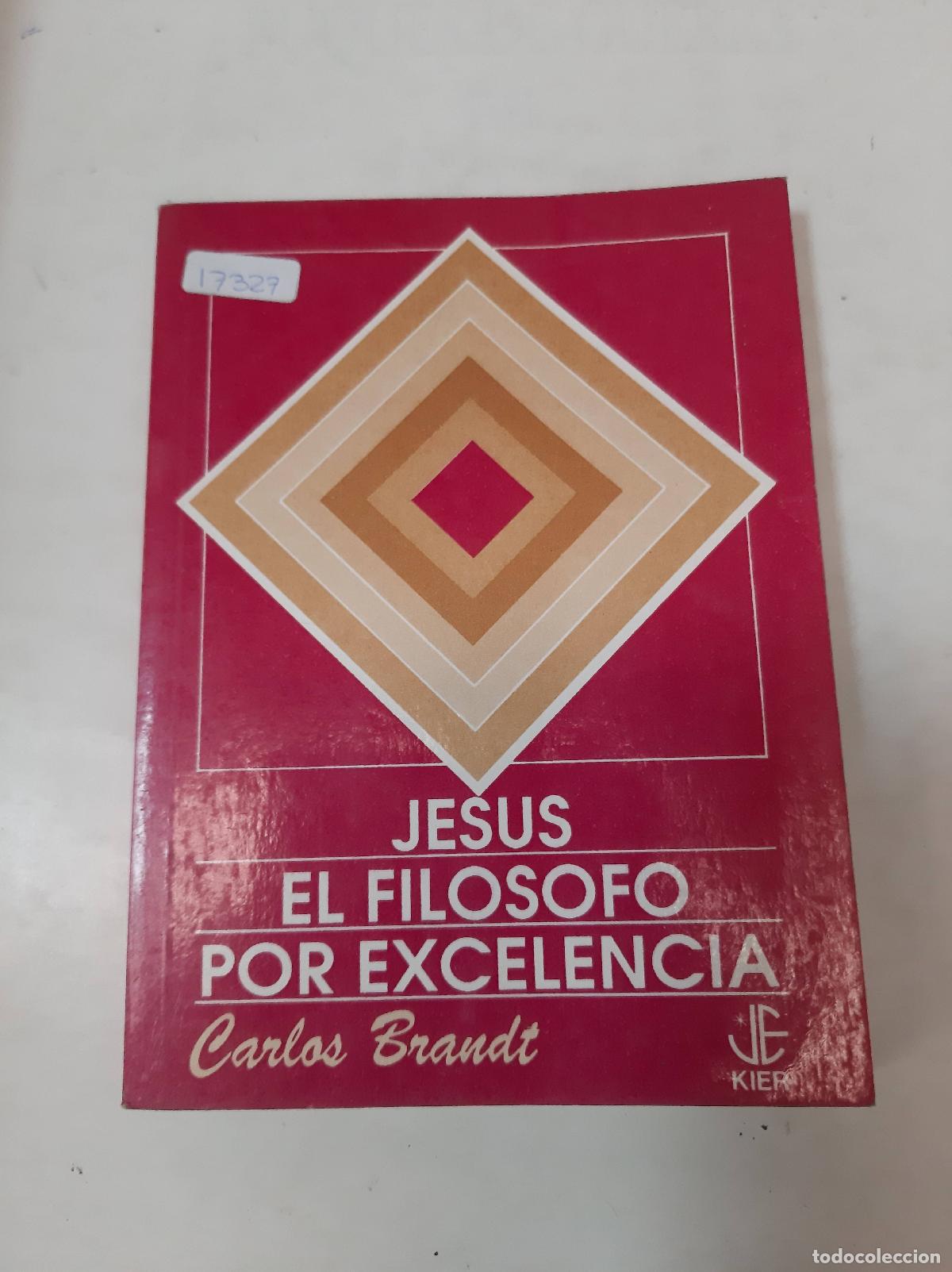 Libri di seconda mano: Jes&uacute;s El Filosofo Por Excelencia - Charles Brandt
