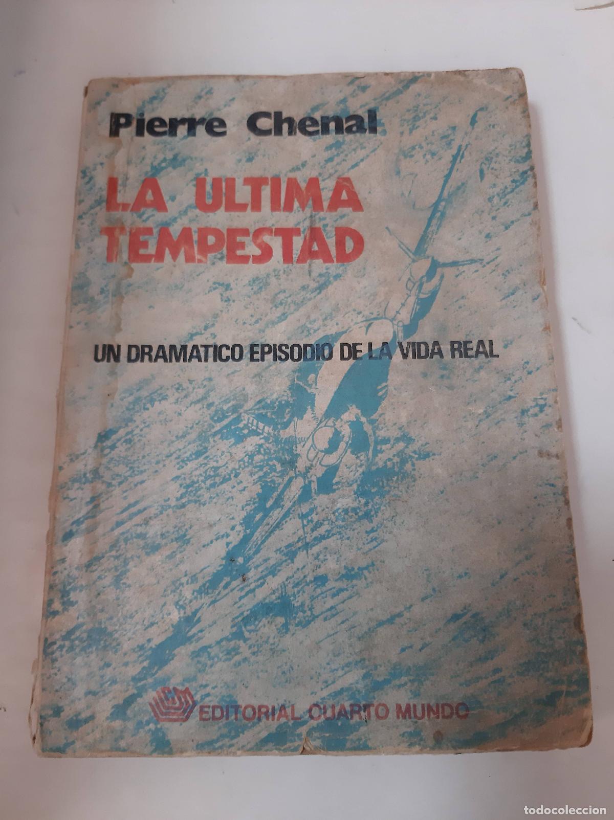 Libros: La Ultima Tempestad - Pierre Chenal