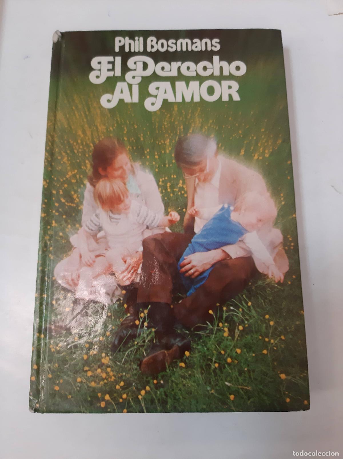 Libros: El Derecho Al Amor - Phil Bosmans - Foto 1
