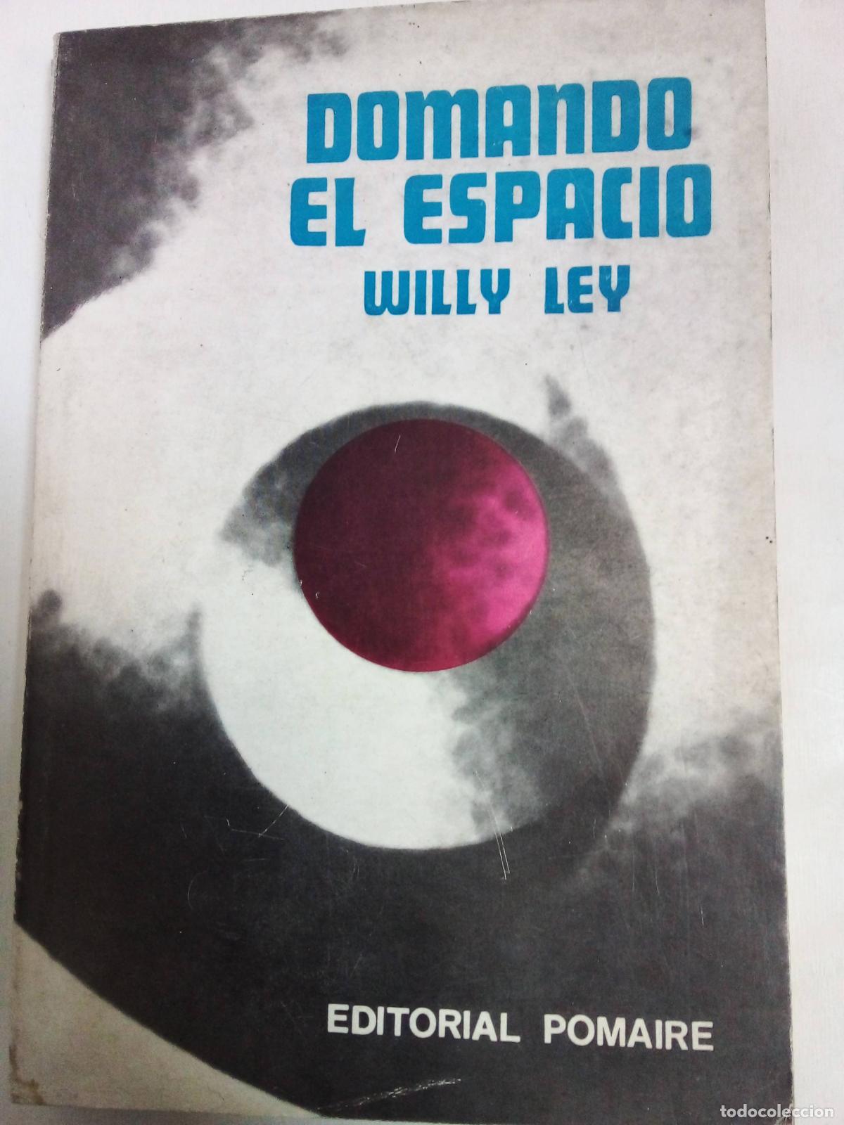 Libros: Domando El Espacio - Willy Ley - Foto 1