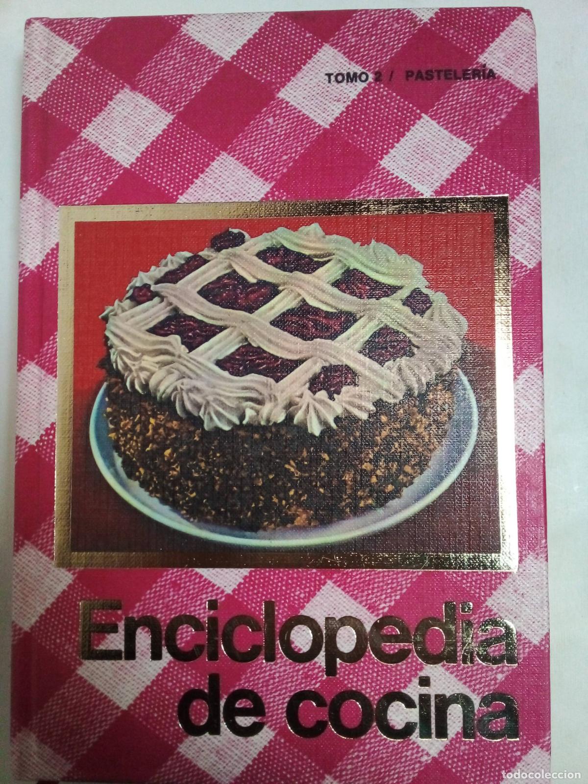 books: Enciclopedia De Cocina - Tomo 2 Pasteler&iacute;a - Varios autores