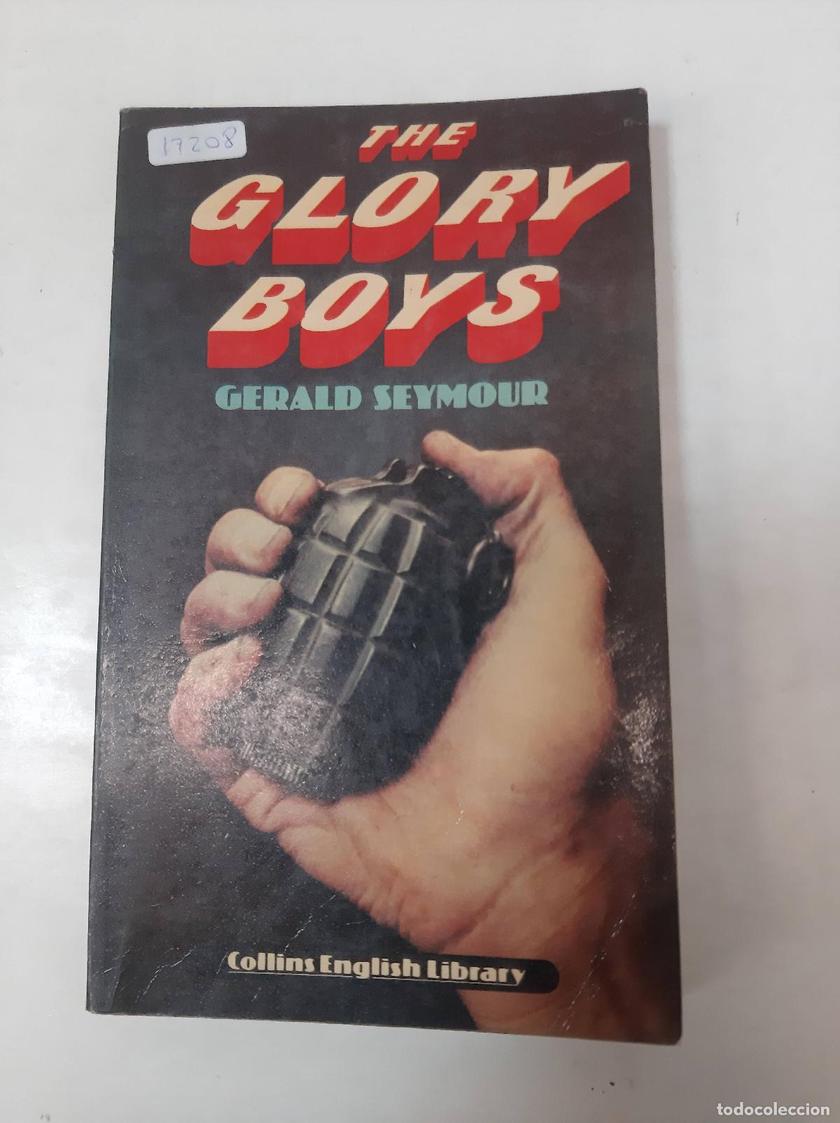 Libros: The Glory Boys - Gerald Seymour - Foto 1