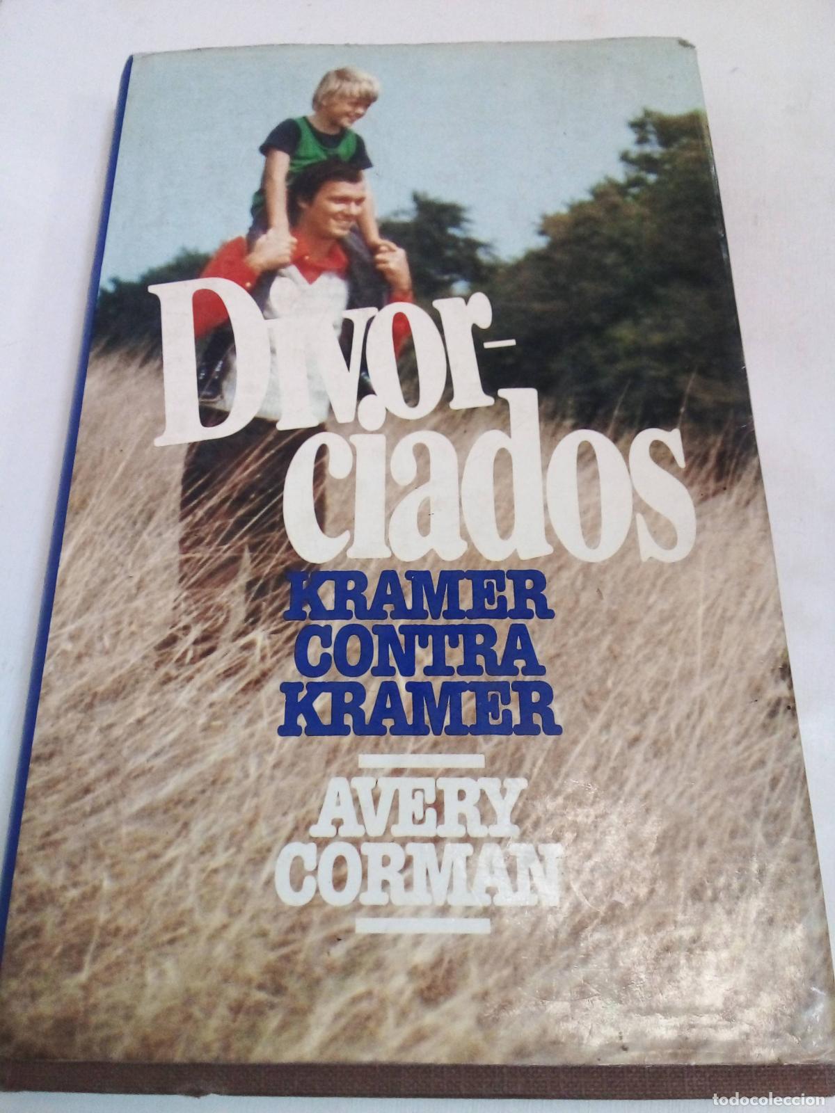 Libros: Divorciados, Kramer contra Kramer - Avery Corman - Foto 1