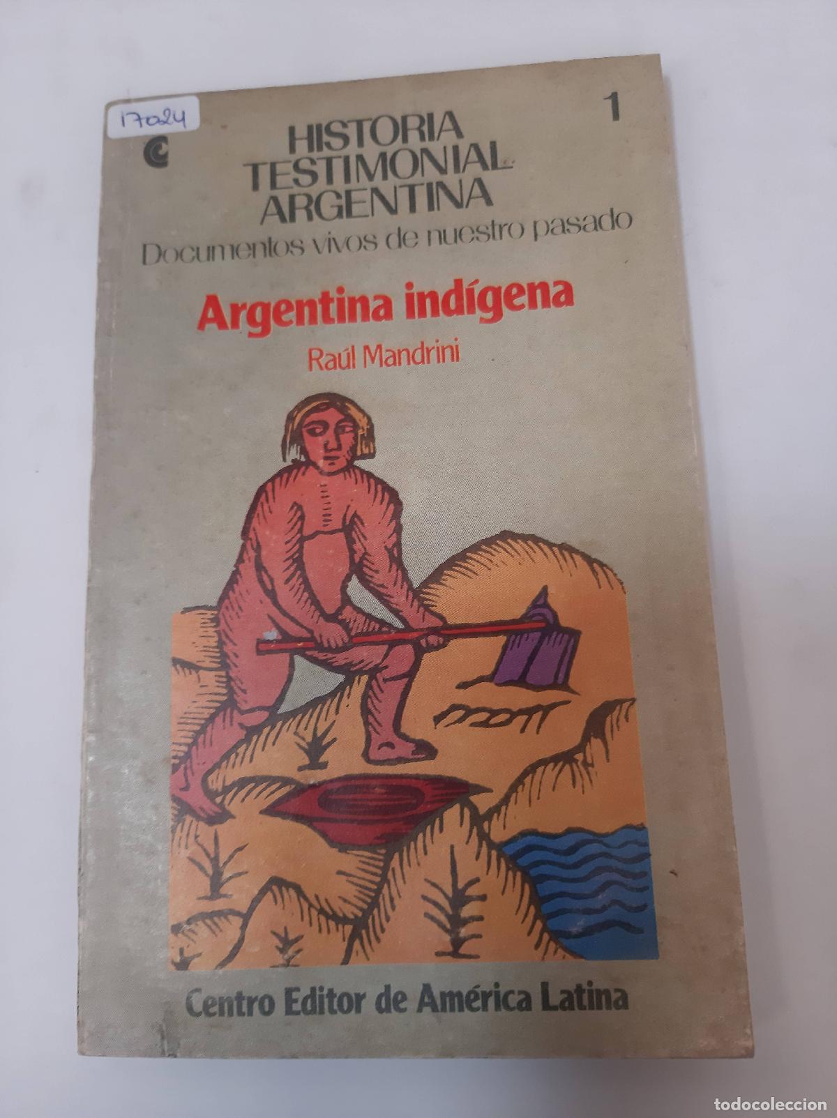 Libros: Argentina Indigena - Ra&uacute;l Mandrini - Foto 1
