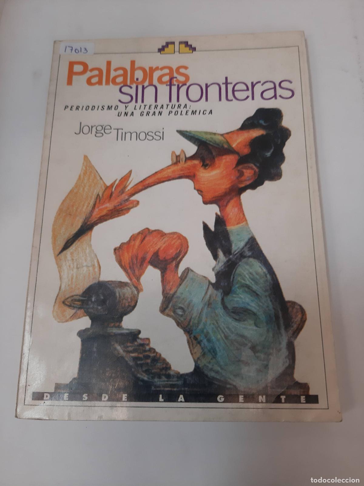 Libros: Palabras Sin Fronteras - Jorge Timossi - Foto 1