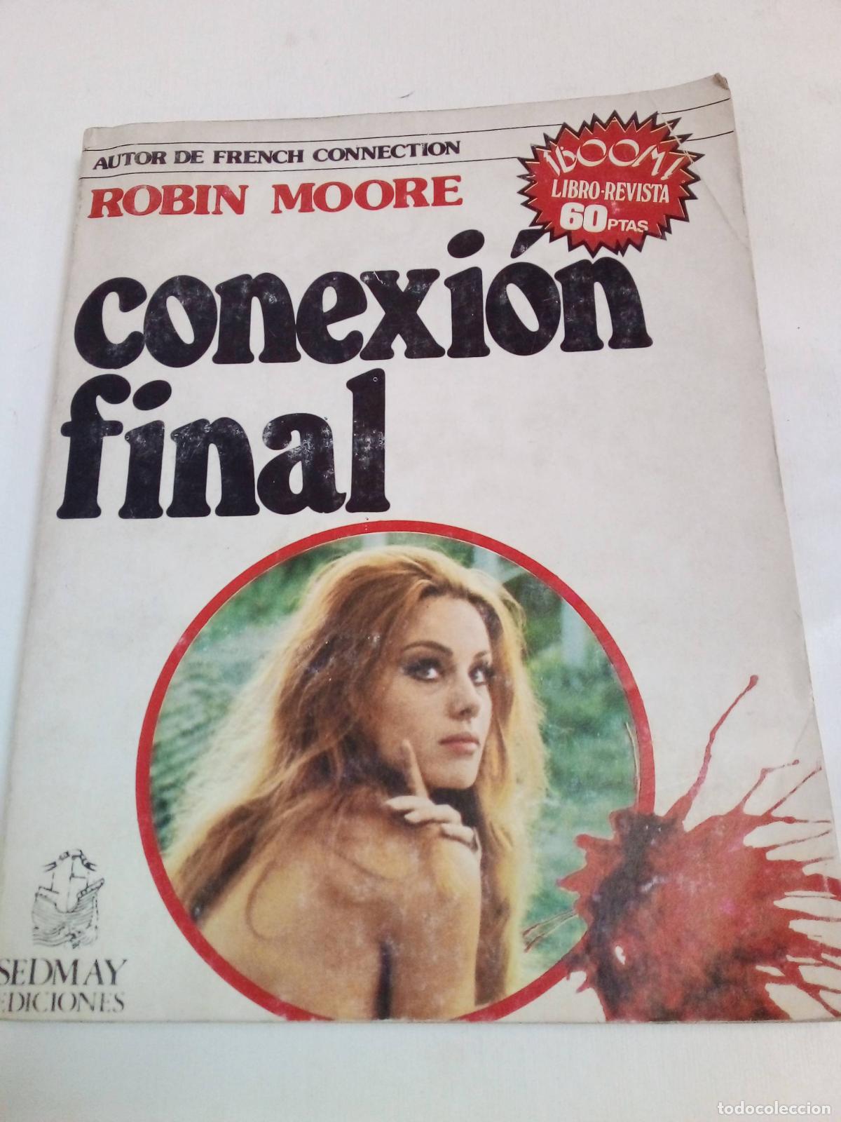 Libros: Conexion Final - Robin Moore - Foto 1