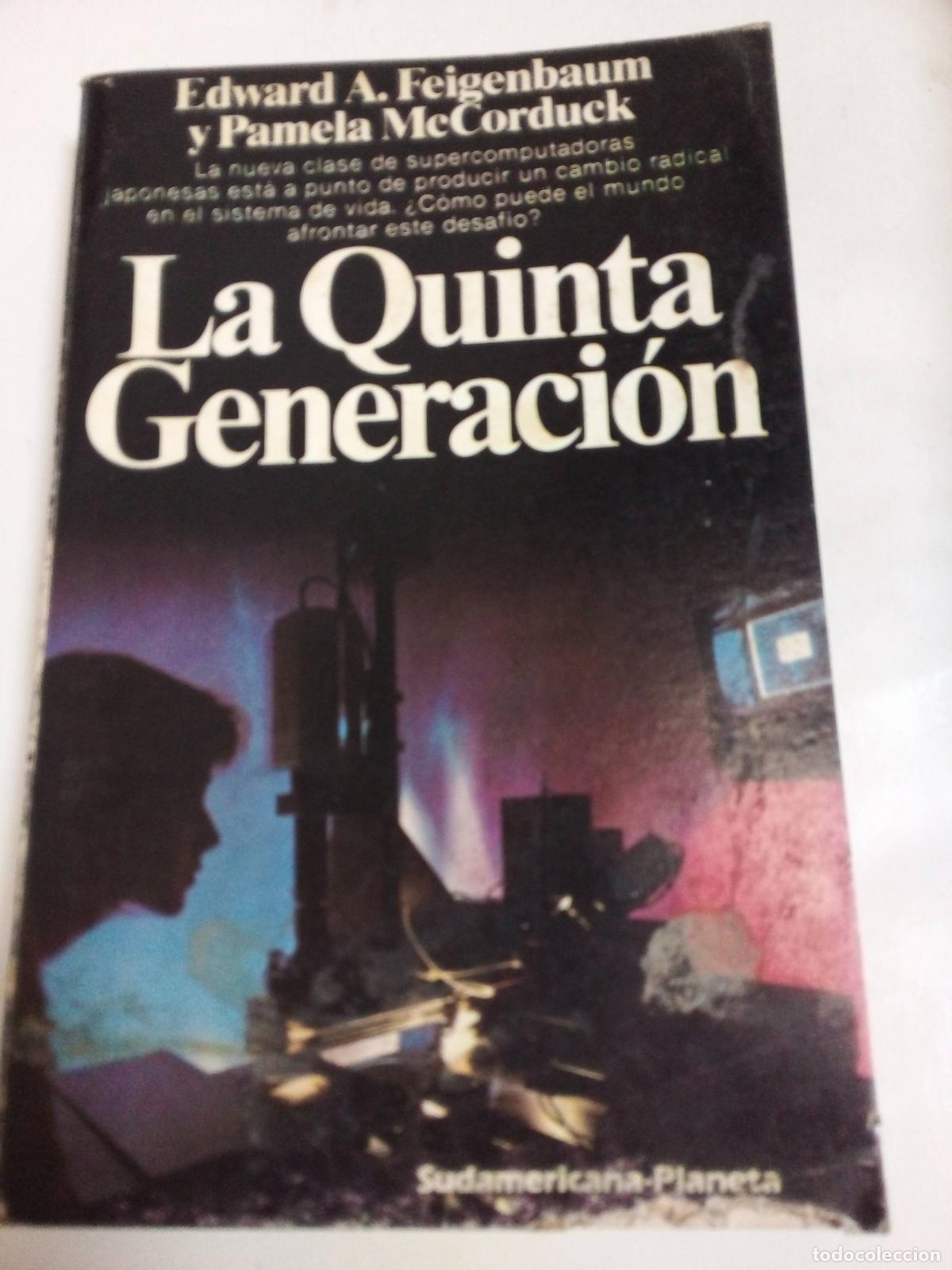 Libros: La Quinta Generacion - Feigenbaum Y Mc Corduck - Foto 1