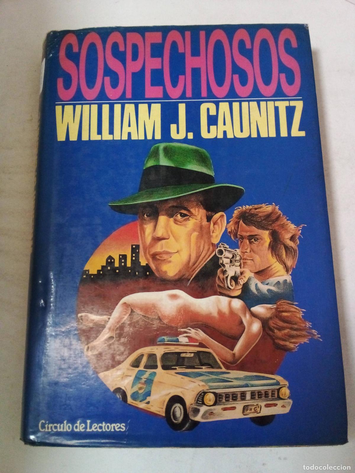 Libros: Sospechosos - William Caunitz - Foto 1