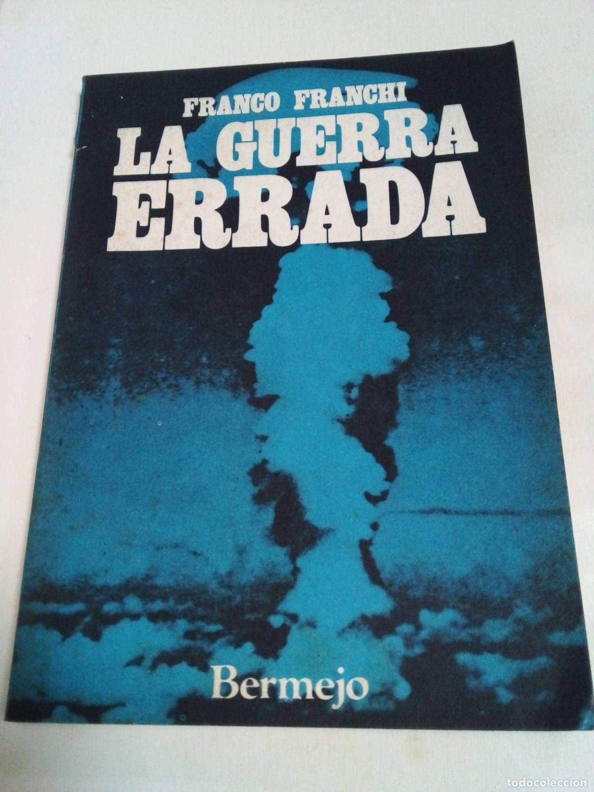 Livros em segunda m&atilde;o: La Guerra Errada - Franco Franchi
