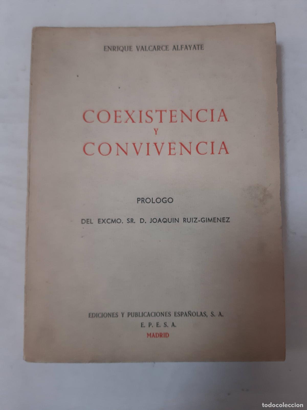 Libri di seconda mano: Coexistencia Y Convivencia - Enrique Alfayate