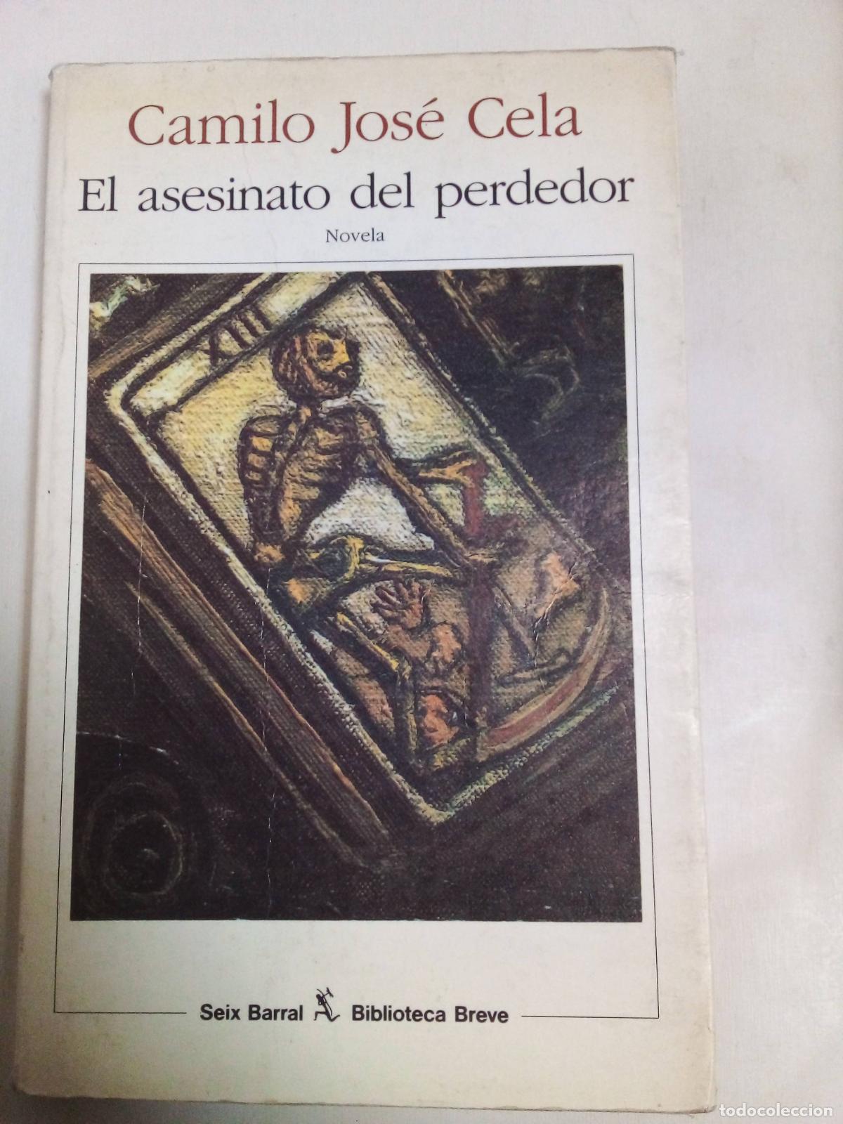 Libros: El Asesinato Del Perdedor - Camilo Jos&eacute; Cela - Foto 1