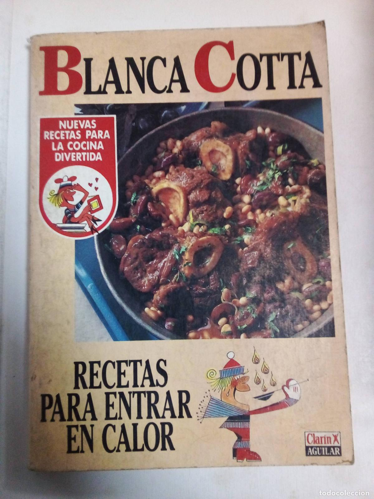 Libros: Recetas Para Entrar En Calor - Blanca Cotta - Foto 1
