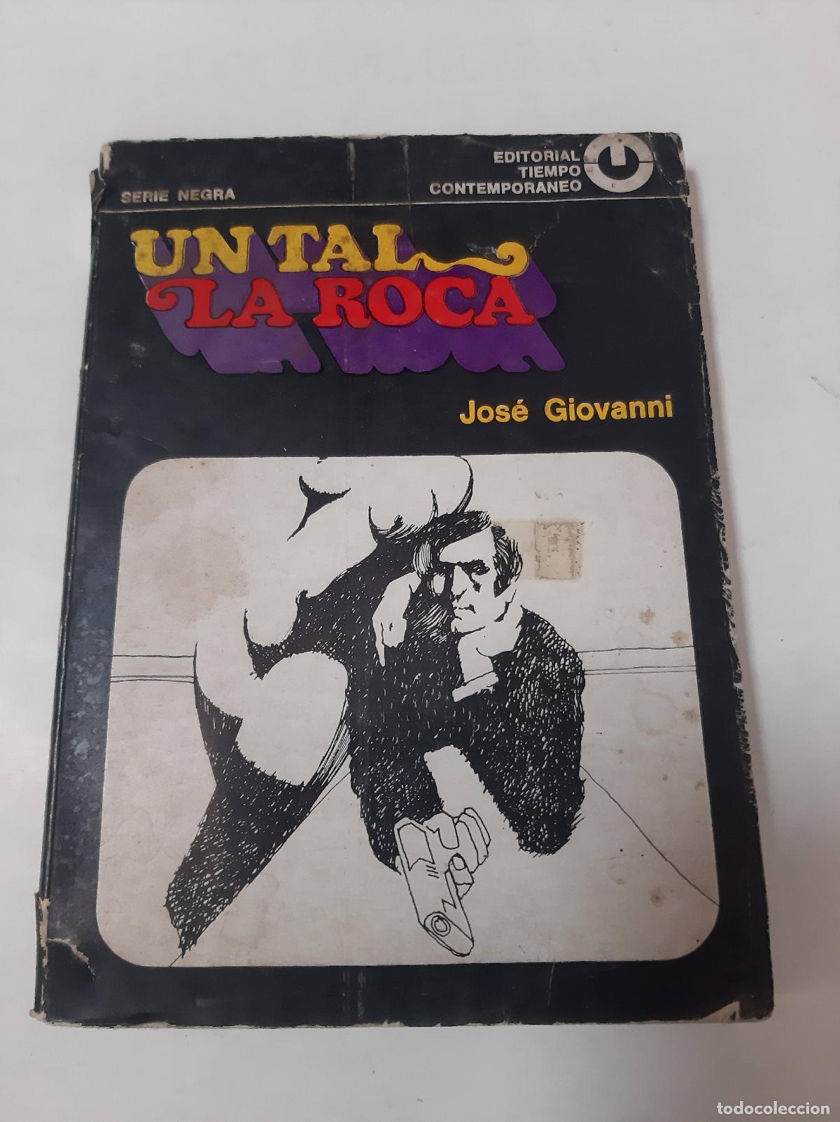 Libros: Un Tal La Roca - Jos&eacute; Giovanni - Foto 1