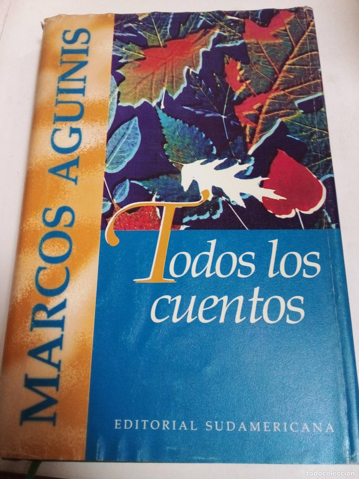 Libros: Todos Los Cuentos - Marcos Aguinis - Foto 1