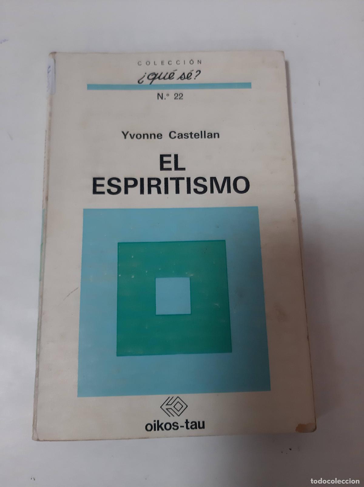 Libros: El Espiritismo - Yvonne Castellan - Foto 1