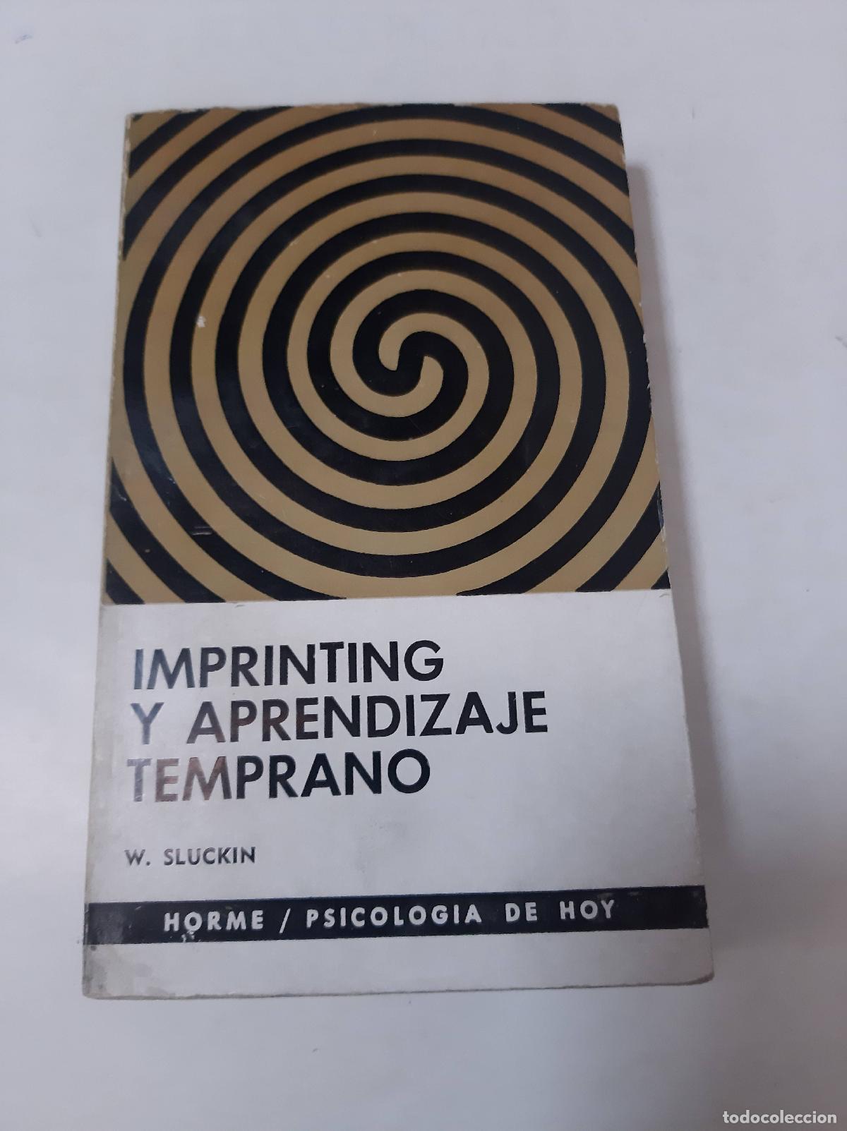 Libros: Imprinting Y Aprendizaje Temprano - W. Sluckin - Foto 1